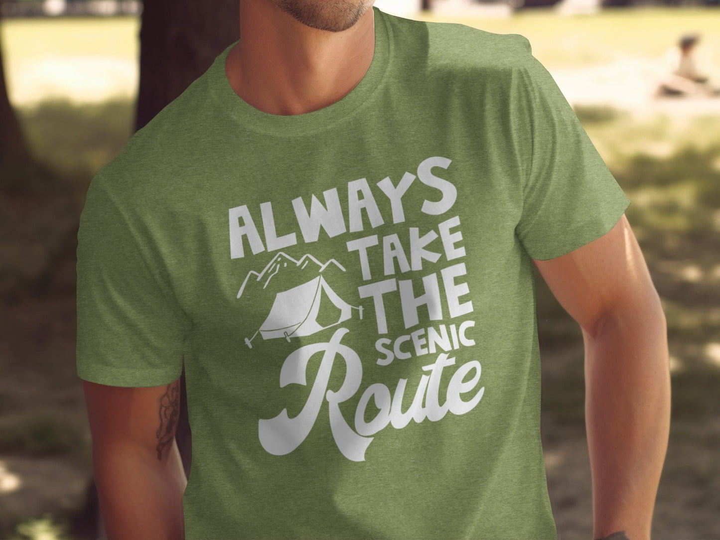 Always Take The Scenic Route Outdoors Camping Design T-Shirt