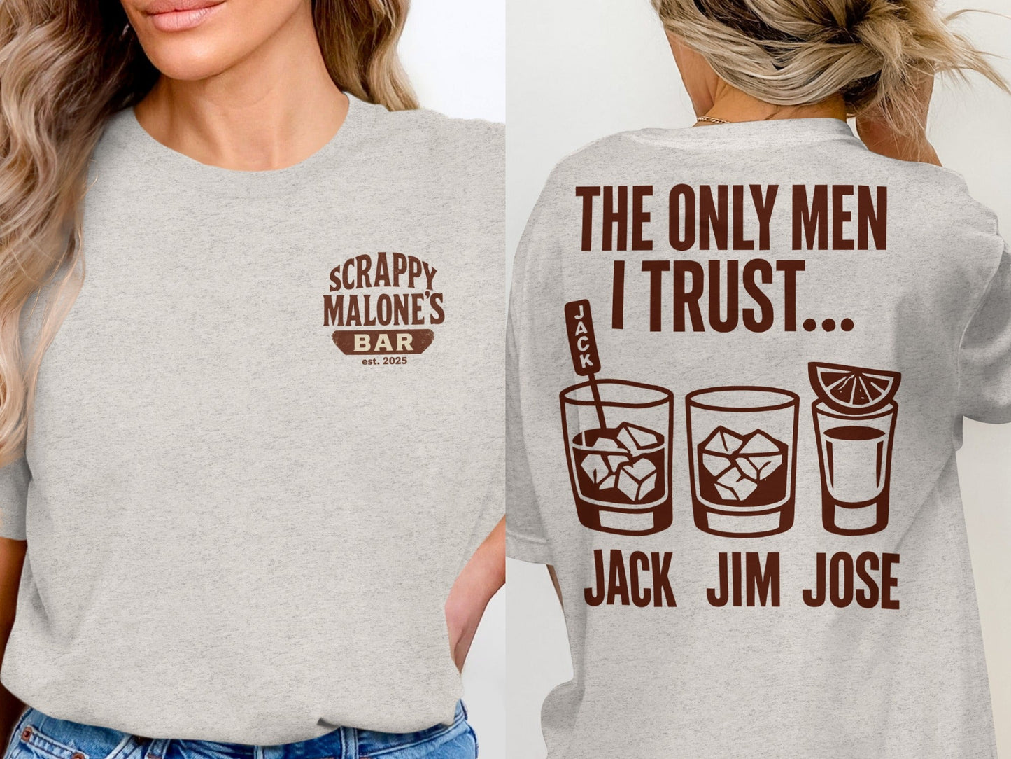 The Only Men I Trust Jack Jim Jose Funny Drinking T-Shirt