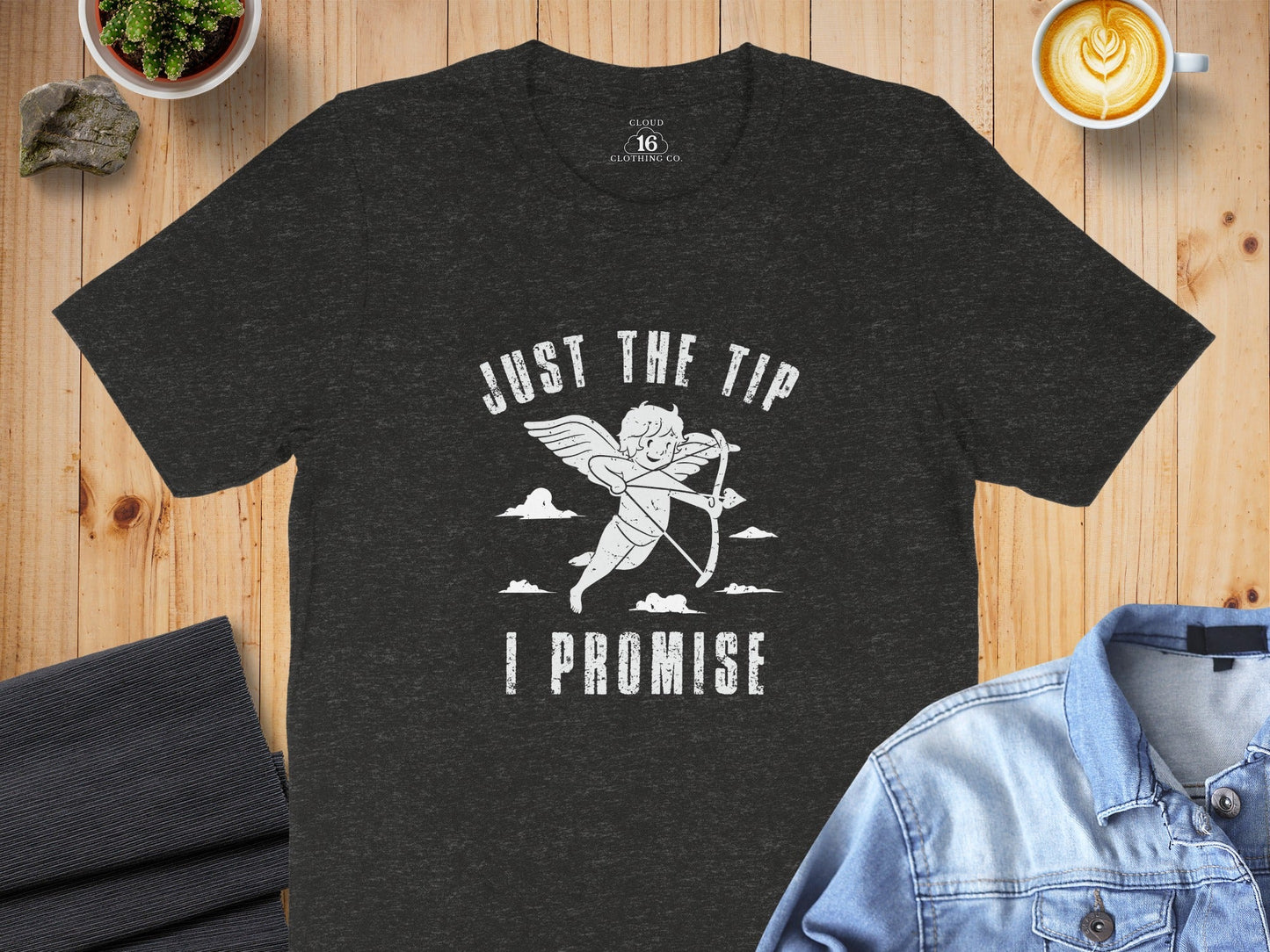 Just The Tip Funny Valentine Cupid I Promise T-Shirt