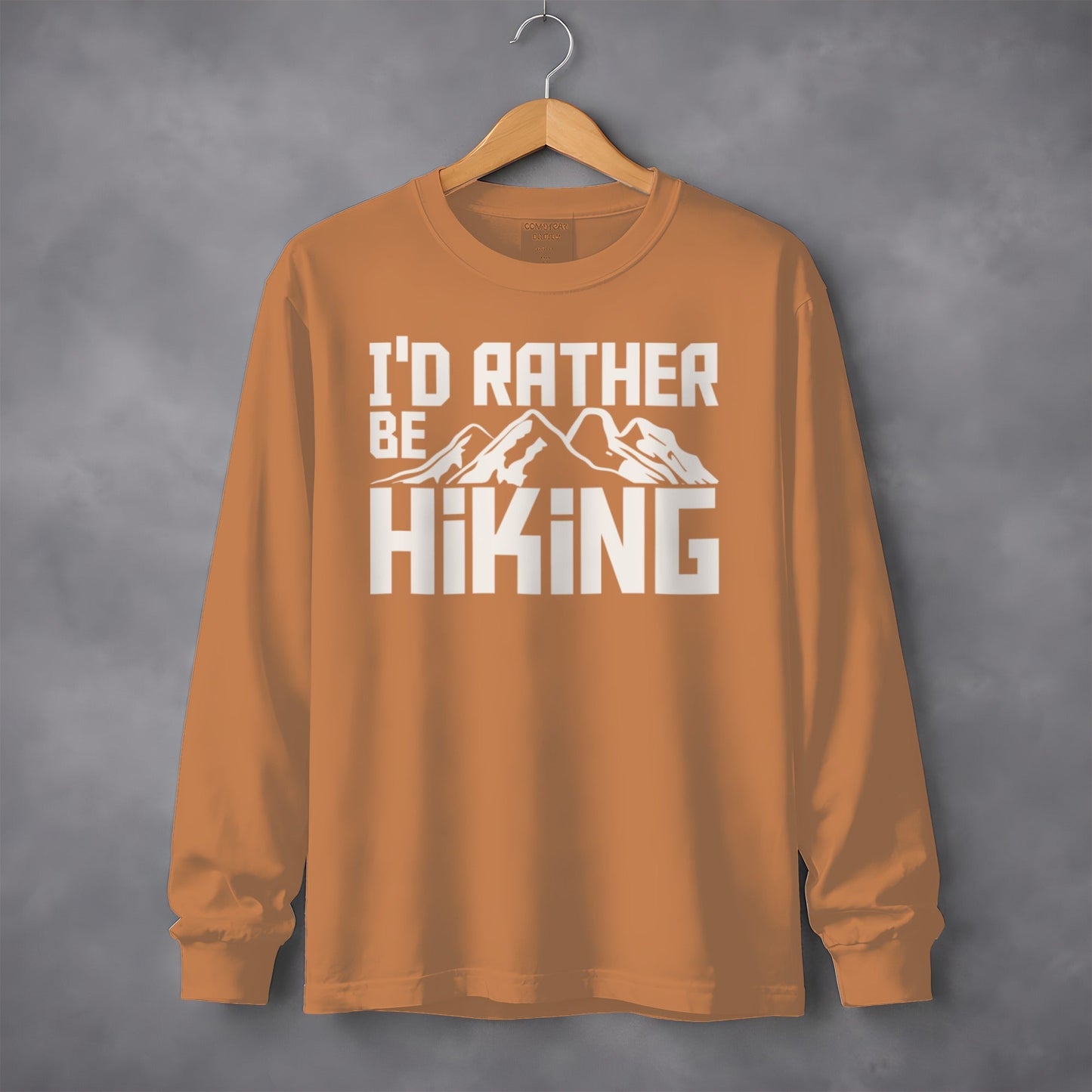 I'd Rather Be Hiking Mountain Design Great Gift Long Sleeve T-Shirt