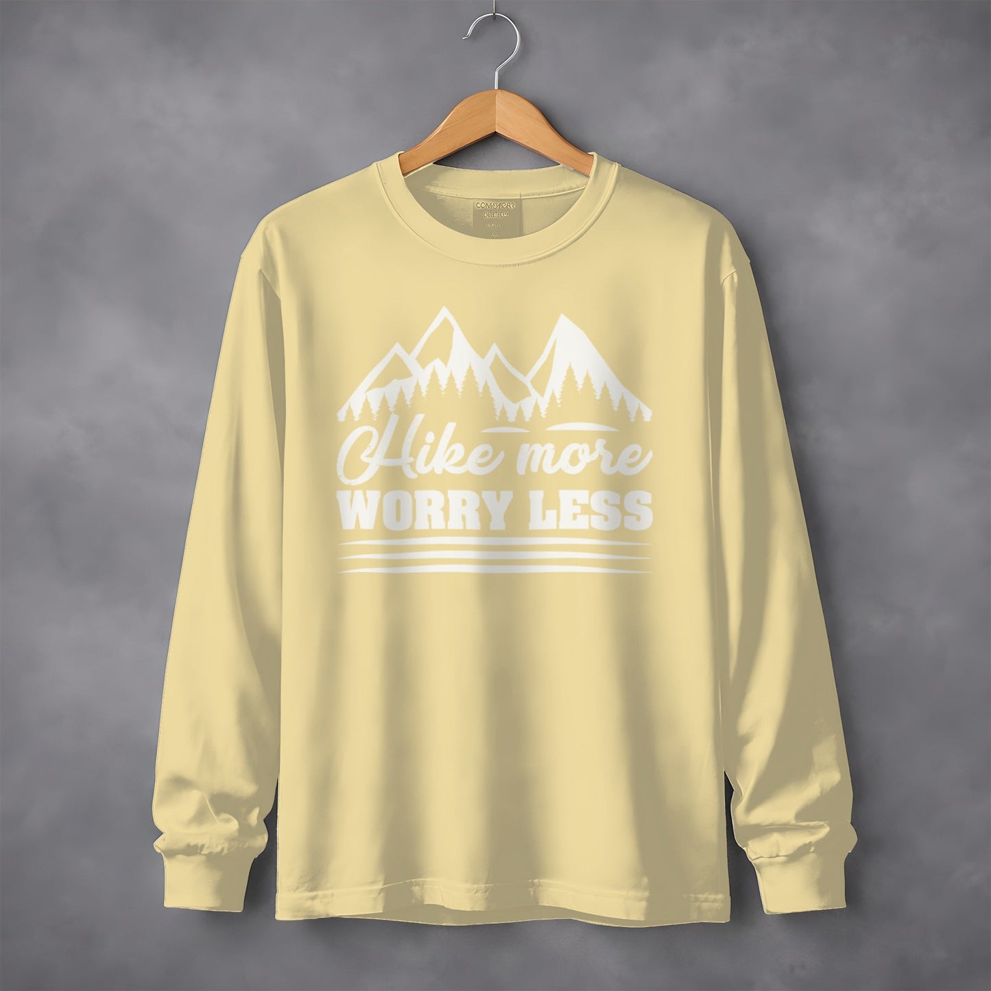 Hike More Worry Less Mountain Graphic Design Long Sleeve T-Shirt