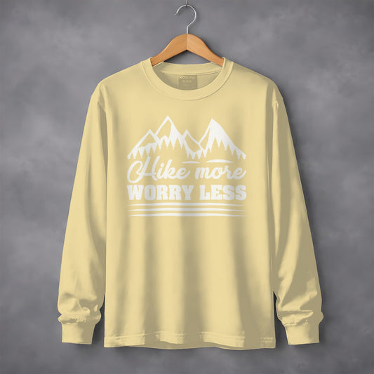 Hike More Worry Less Mountain Graphic Design Long Sleeve T-Shirt