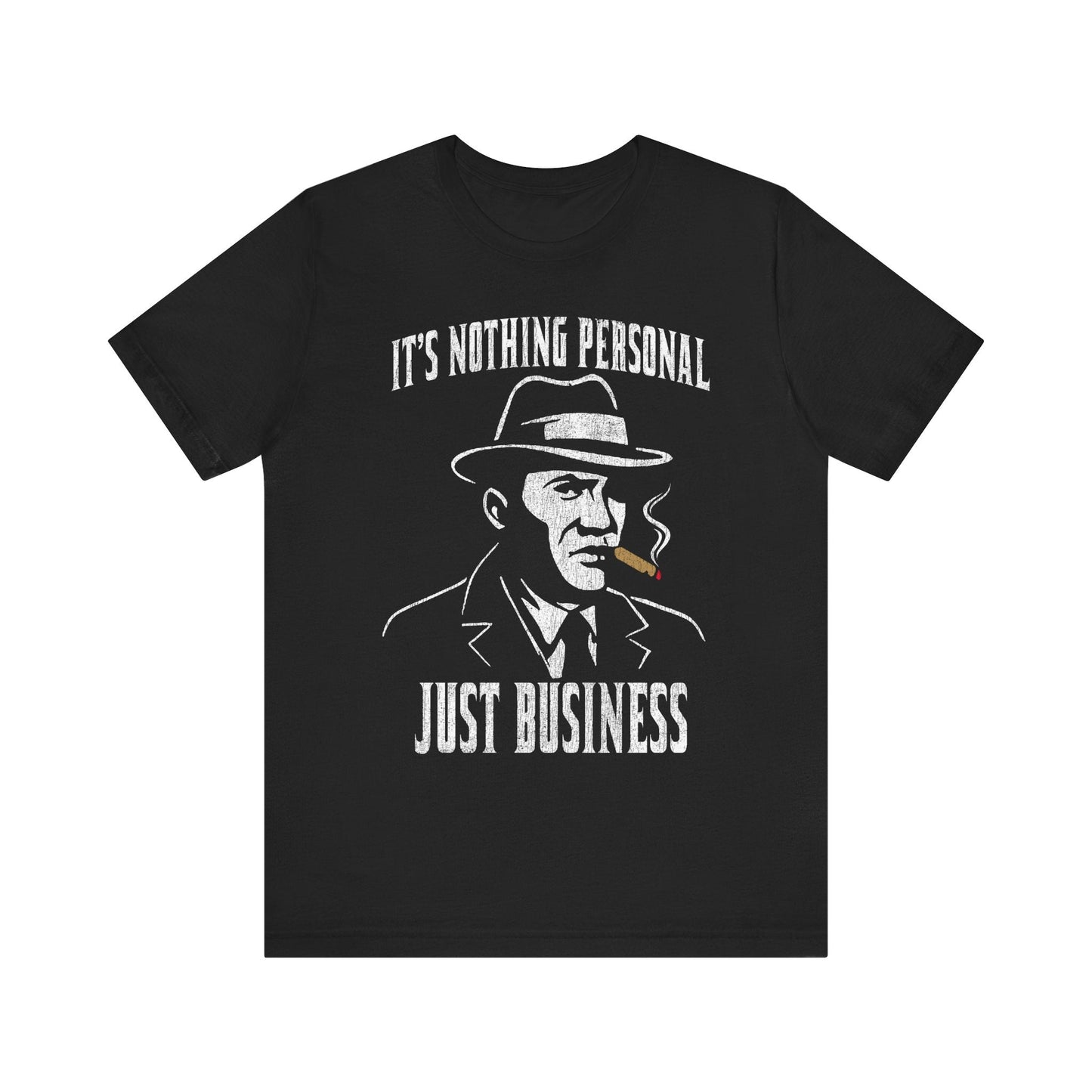 Nothing Personal, Just Business
