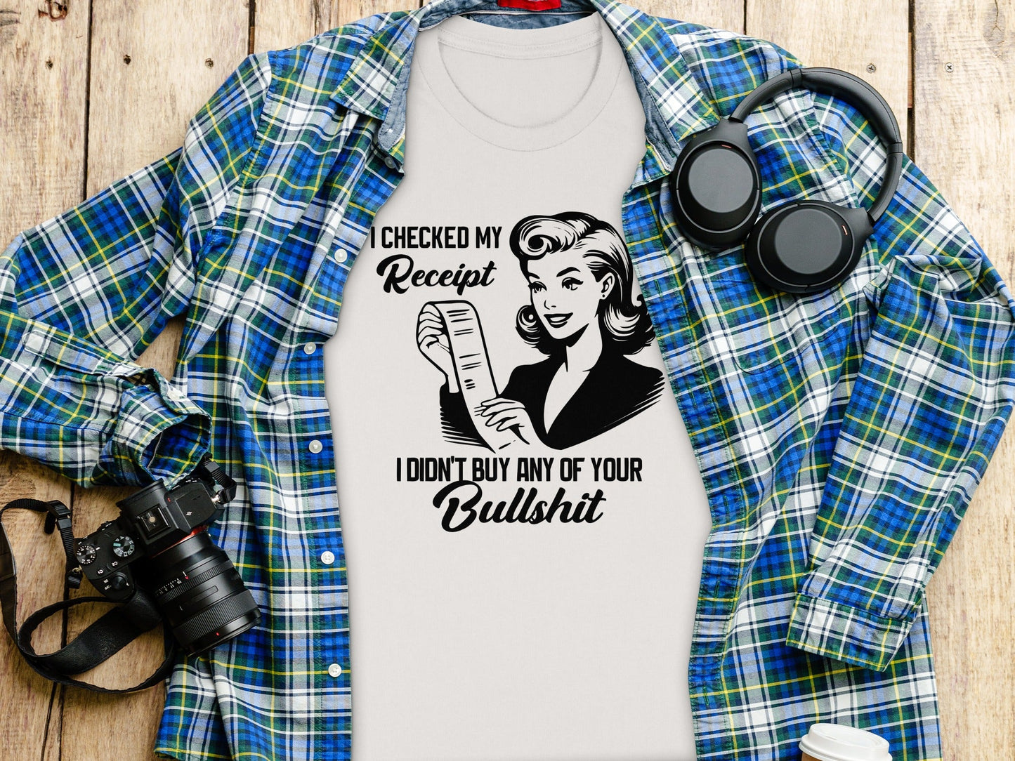 I Checked My Receipt No Bullshit Retro Woman T-Shirt