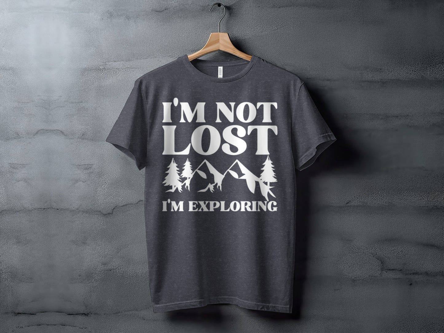 I Am Not Lost I Am Exploring Outdoors Nature T-Shirt