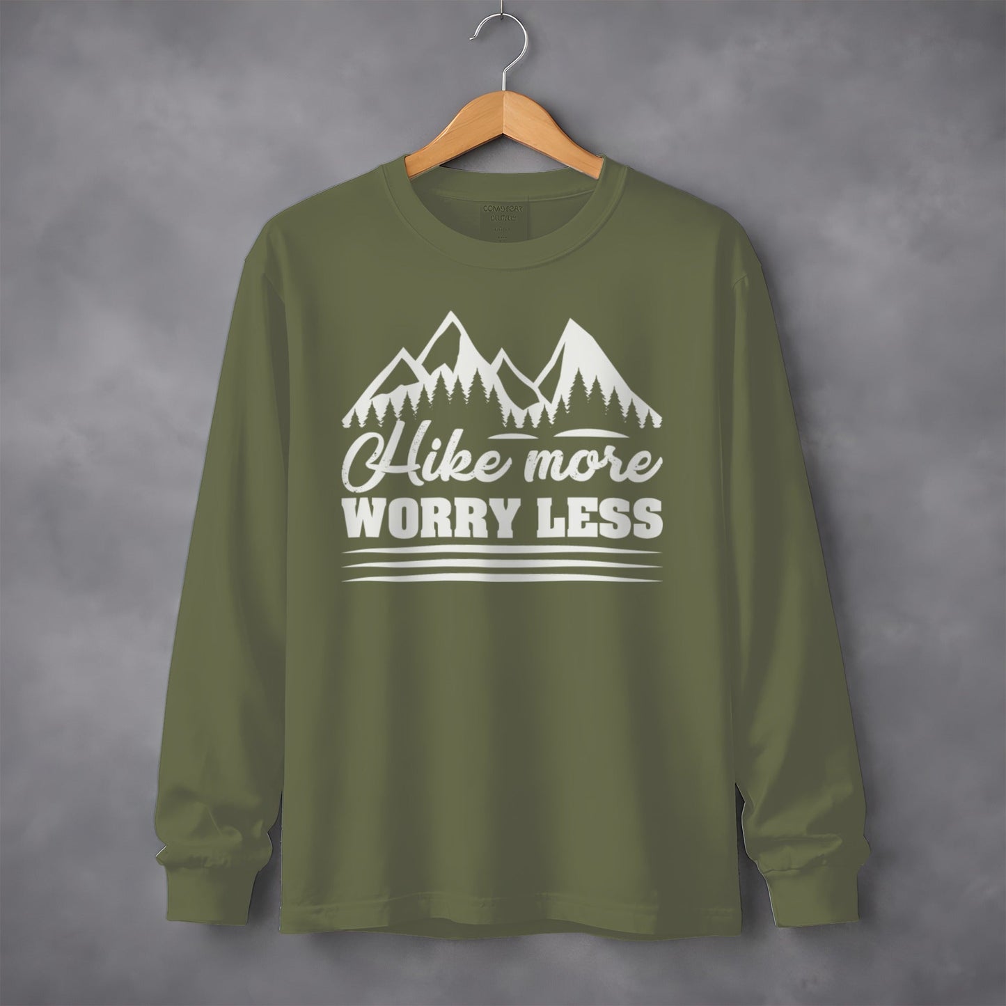 Hike More Worry Less Mountain Graphic Design Long Sleeve T-Shirt