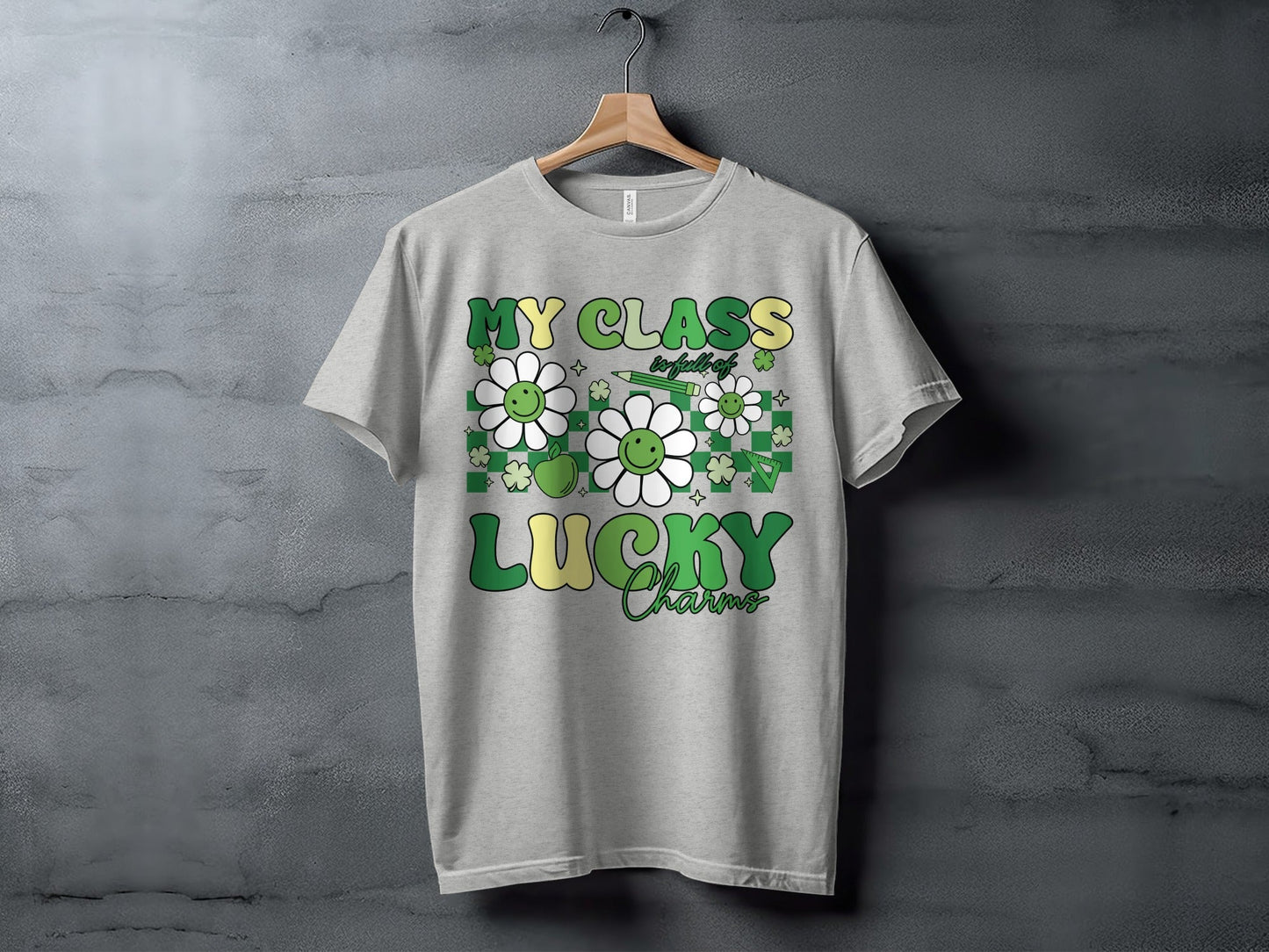 My Class Is Full Of Lucky Charms St Patricks Day T-Shirt