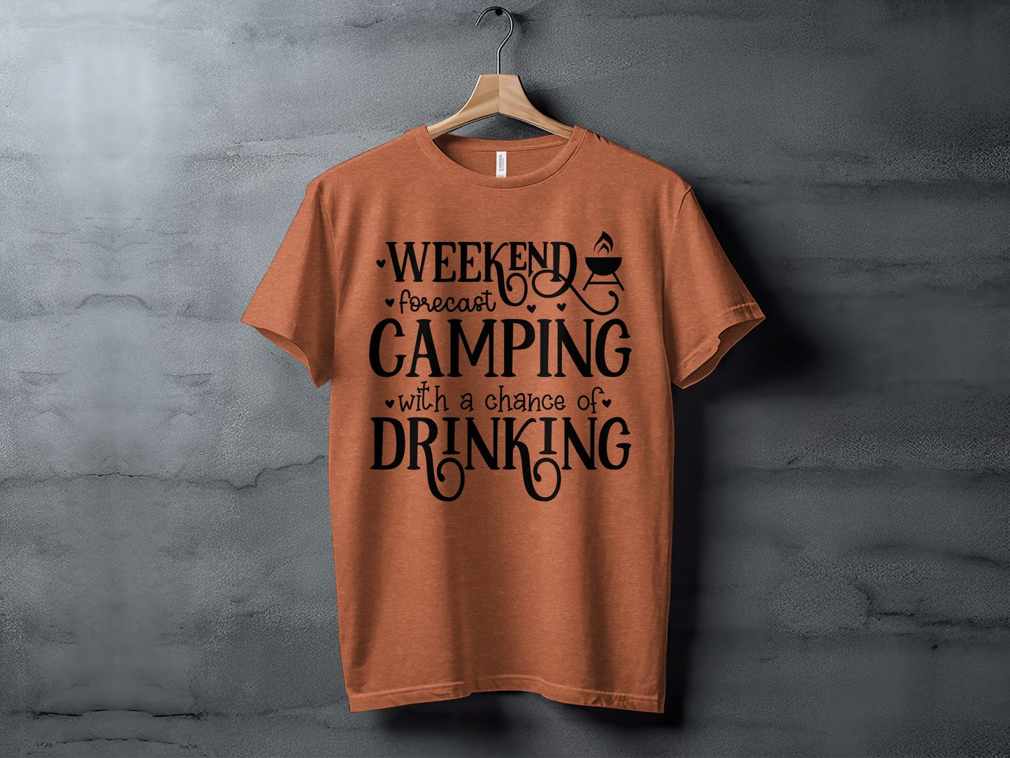 Weekend Forecast Camping With A Chance Of Drinking T-Shirt