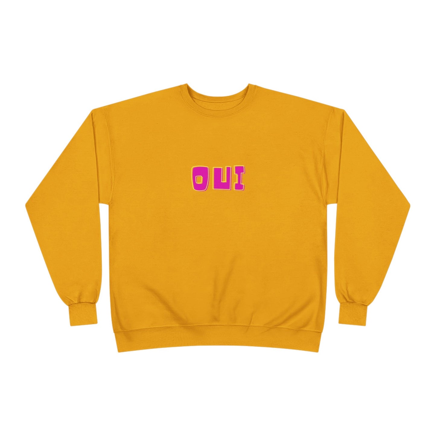 Bold French  "OUI" Ladies Sweatshirt - Bright Color Sweatshirt