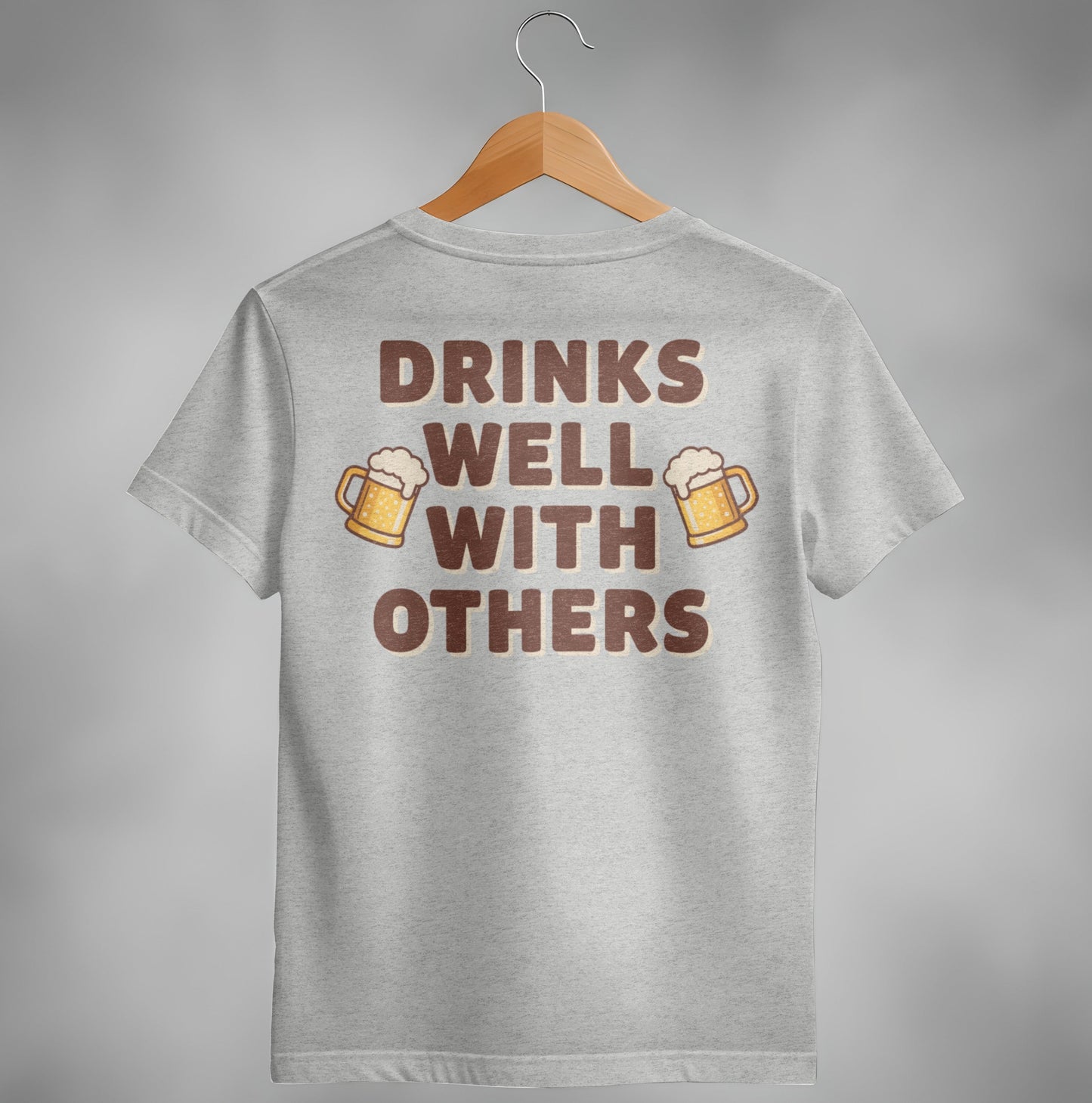 Drinks Well With Others Funny Party Social Graphic T-Shirt