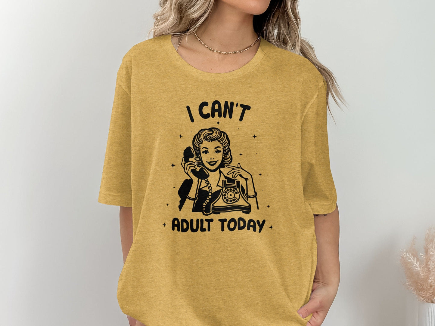 I Can't Adult Today Retro Inspired Graphic Design T-Shirt
