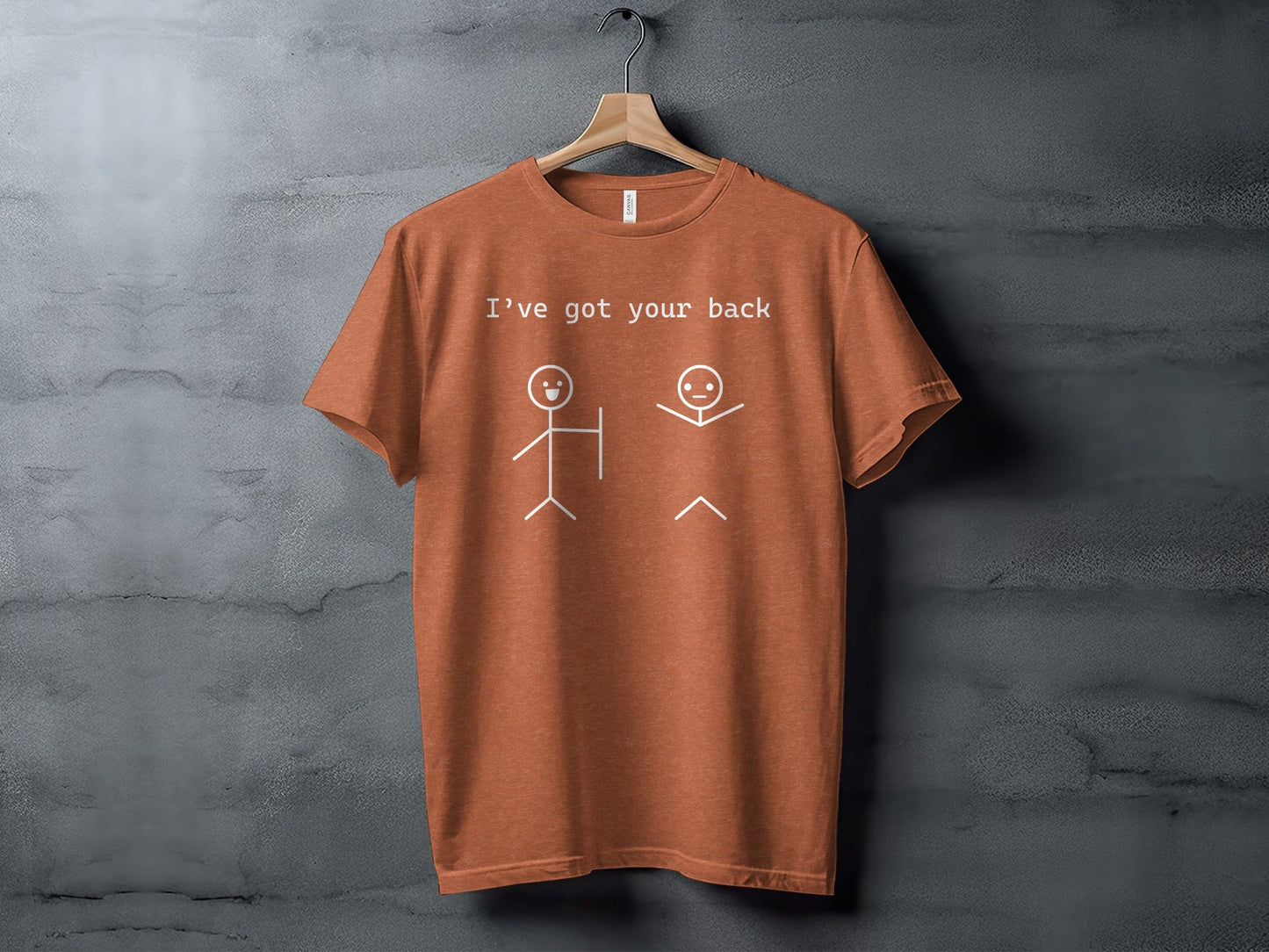 I Have Got Your Back Stick Figures Friendship Support T-Shirt