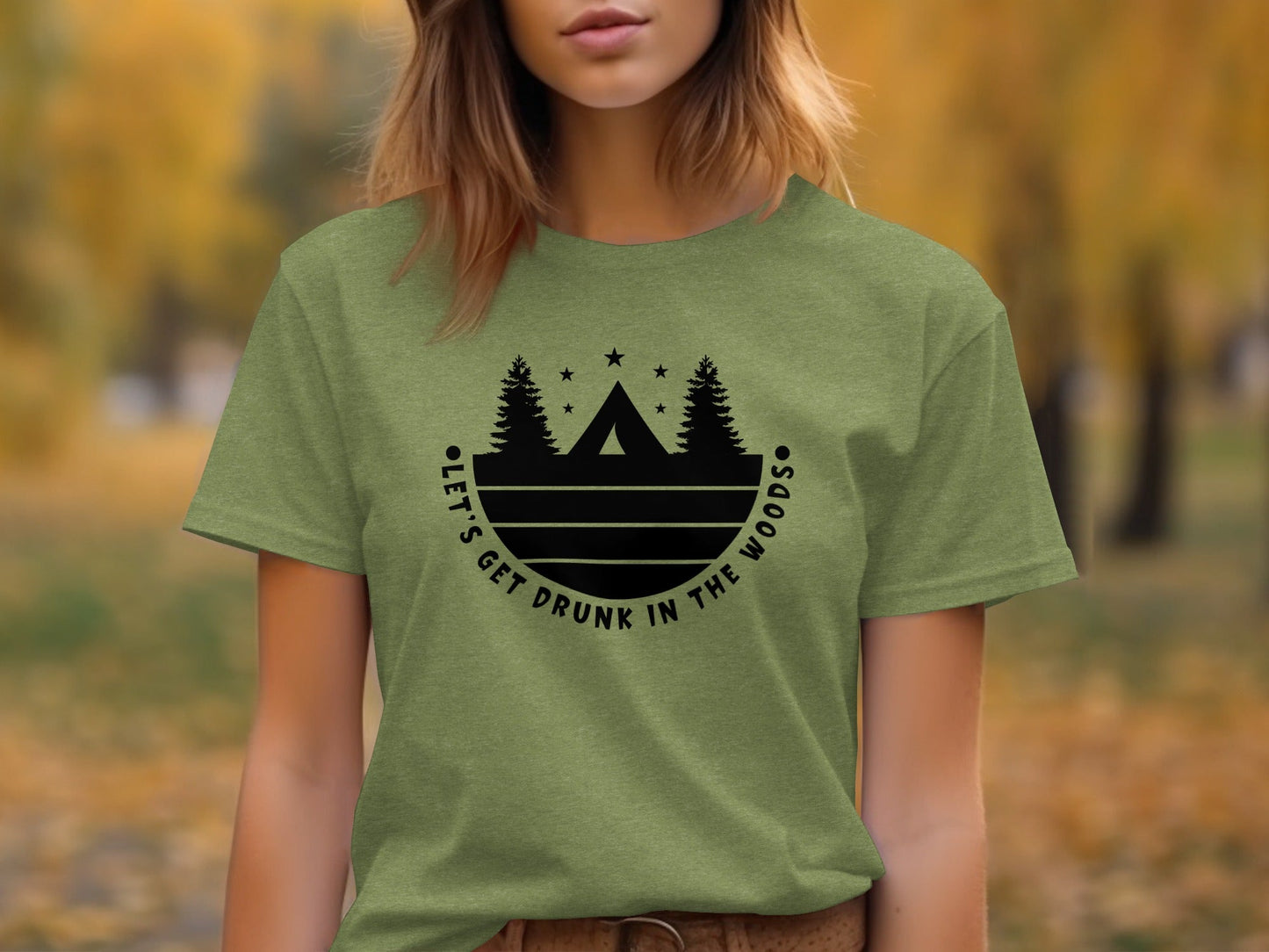 Let's Get Drunk In The Woods Camping Adventure T-Shirt