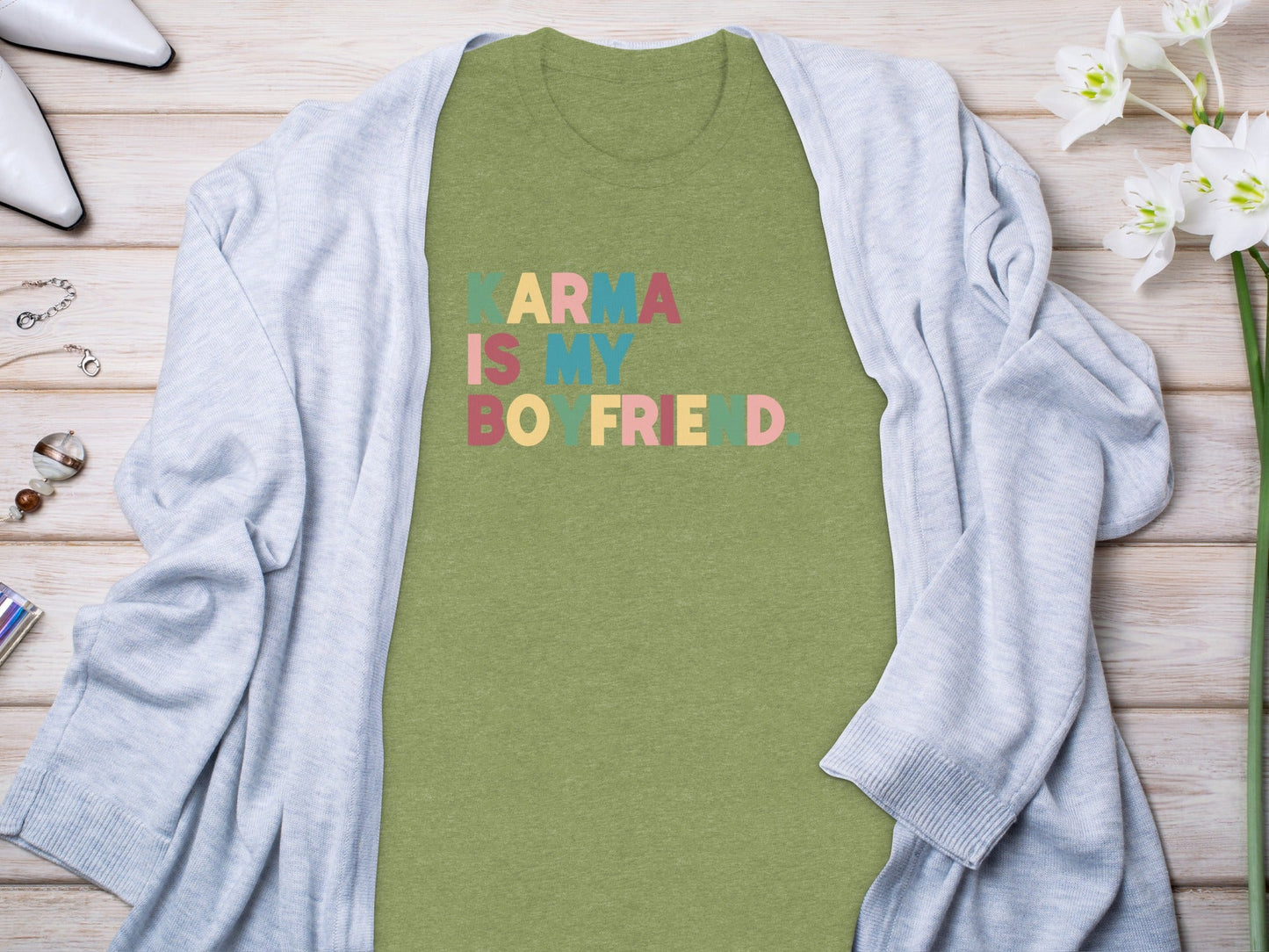 Karma Is My Boyfriend Colorful Text Graphic T-Shirt