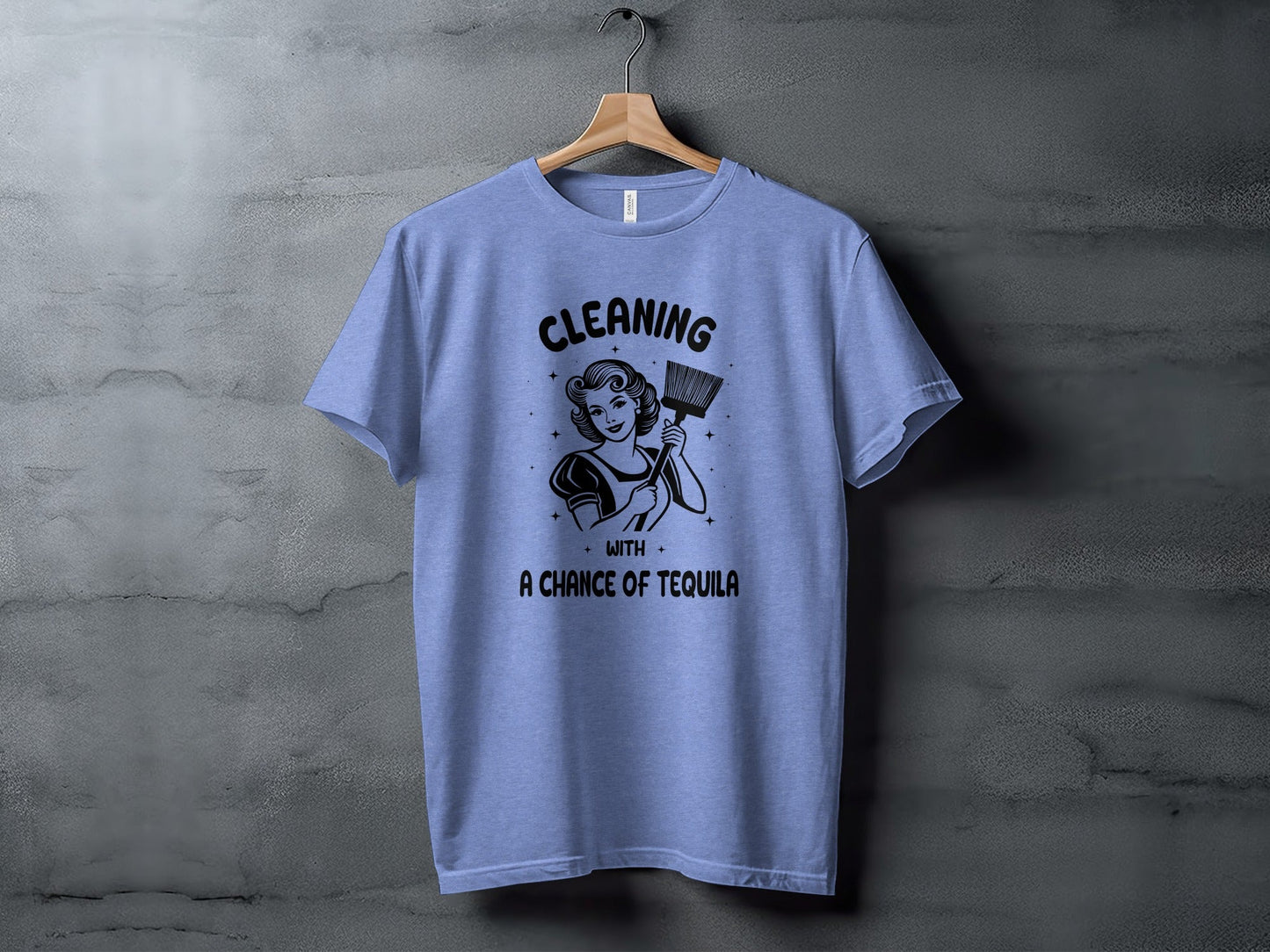 Cleaning With A Chance Of Tequila Inspired Art T-Shirt