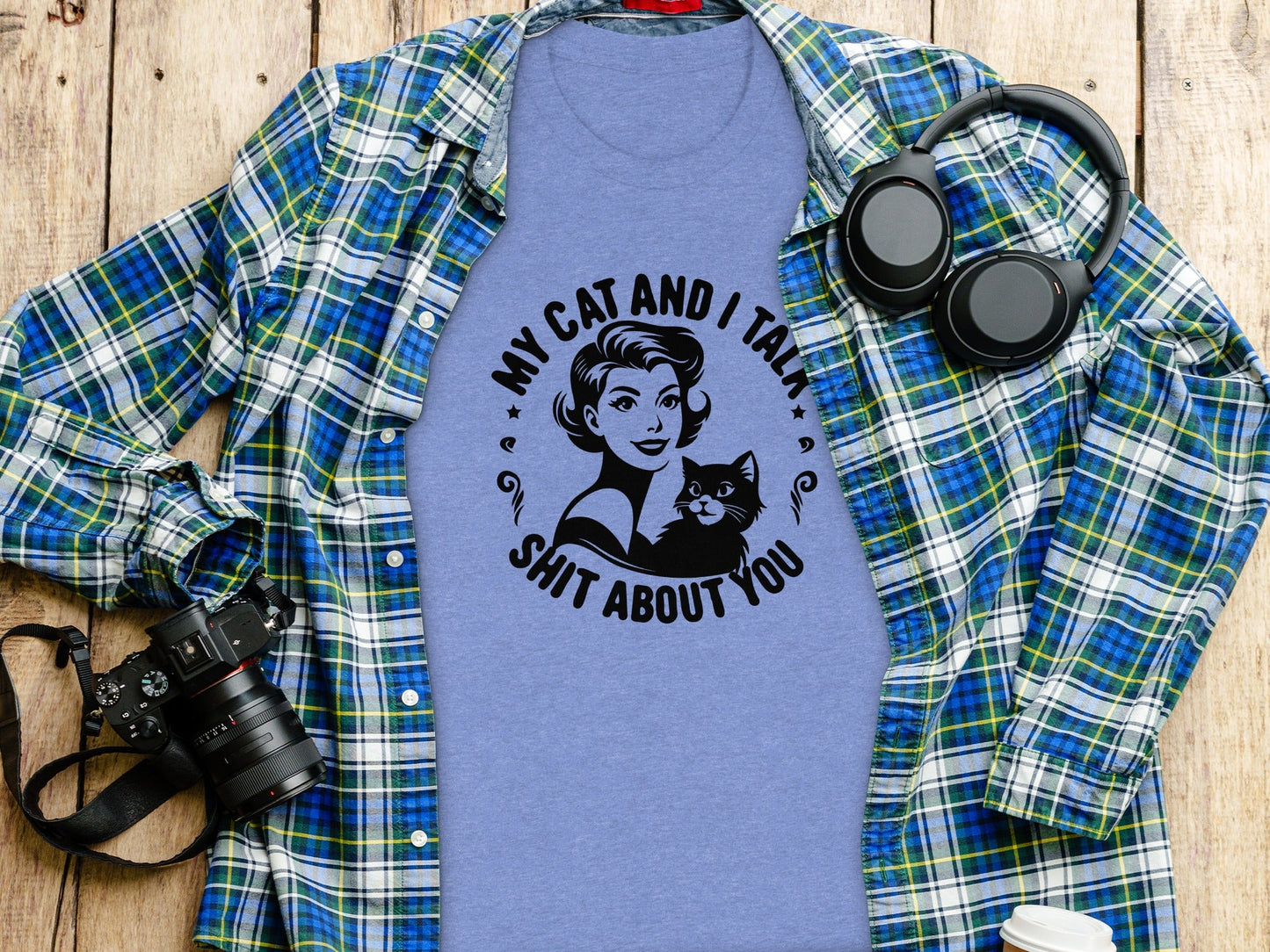 My Cat and I Talk Shit About You Funny Graphic T-Shirt