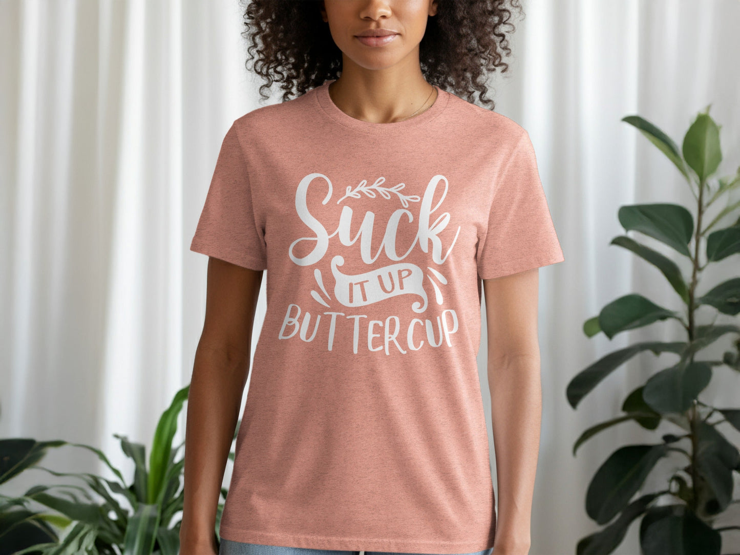 Suck It Up Buttercup Bold Statement Graphic Design T-Shirt
