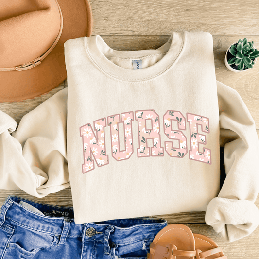 Nurse Floral Sweatshirt | Floral Nurse Crewneck | Cute Nurse Gift | Medical Worker Sweatshirt | Nurse Appreciation Pullover