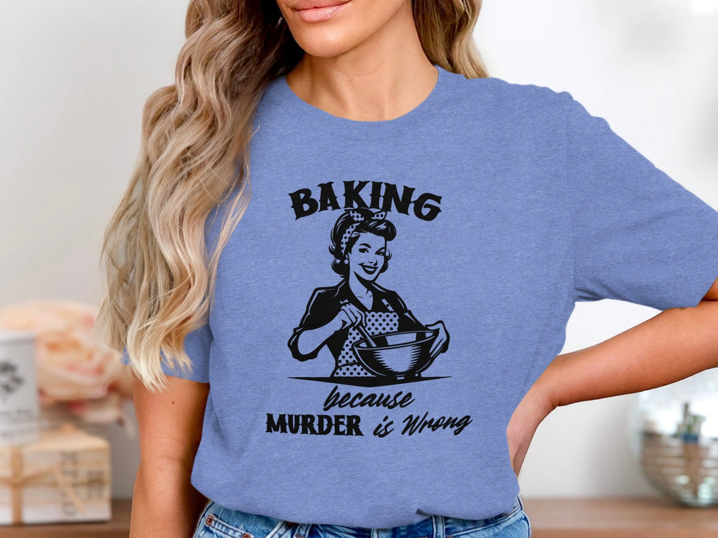 Baking Because Murder is Wrong Kitchen Humor Graphic T-Shirt