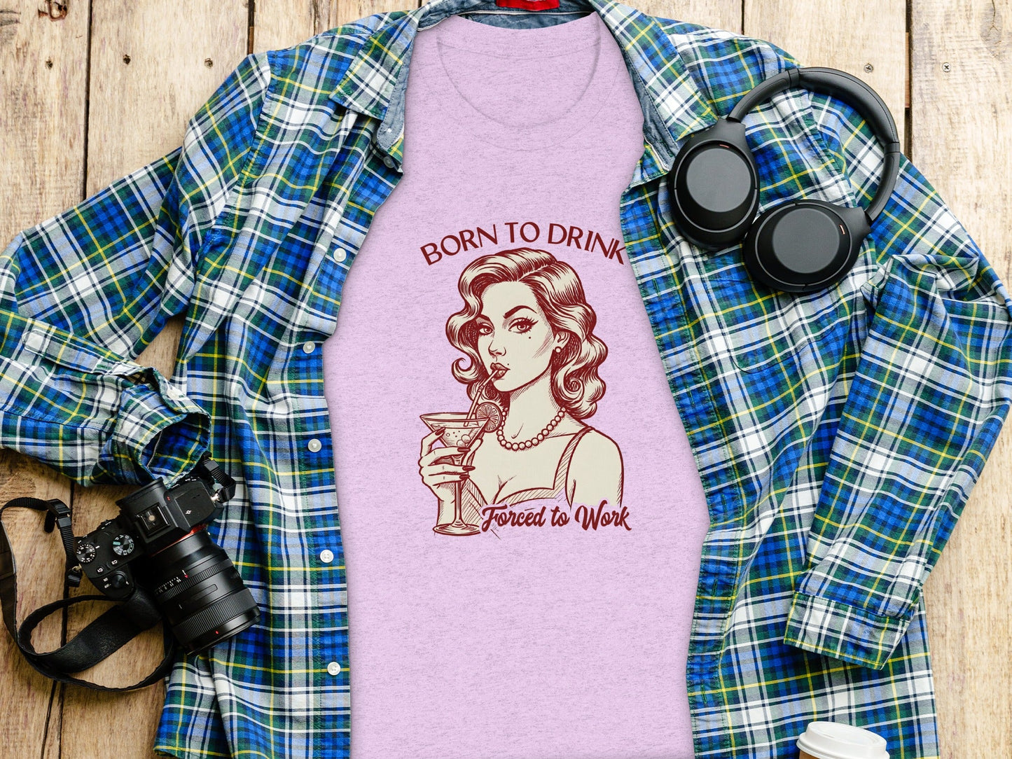 Born To Drink Forced To Work Retro Woman Artwork T-Shirt
