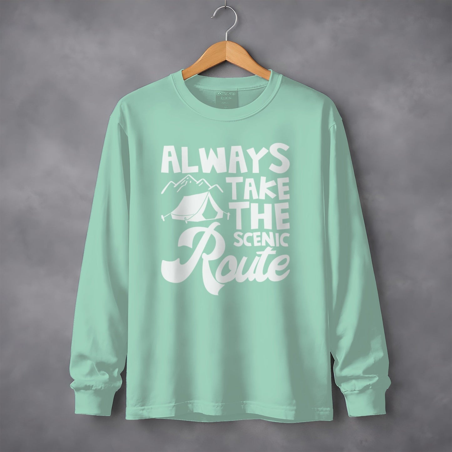 Always Take Scenic Route Camping Adventure Long Sleeve T-Shirt
