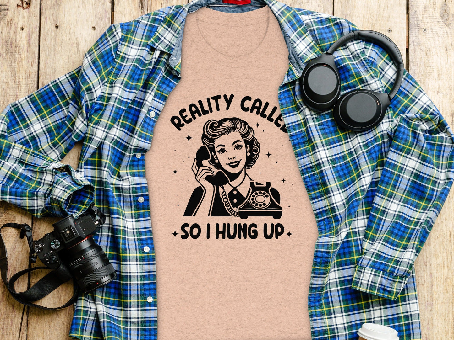 Reality Called So I Hung Up Funny Vintage Lady T-Shirt