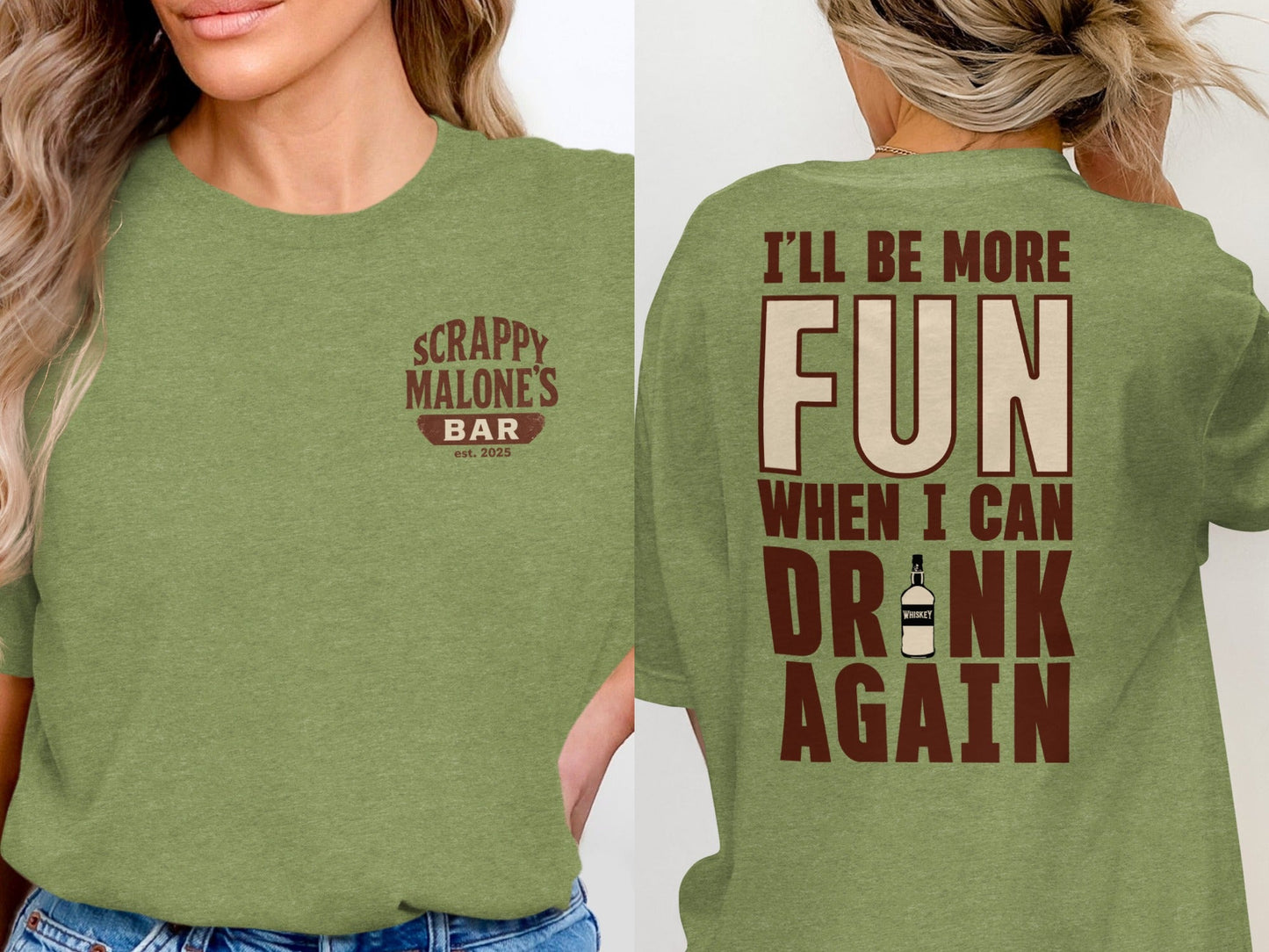 I Will Be More Fun When I Can Drink Again Funny T-Shirt
