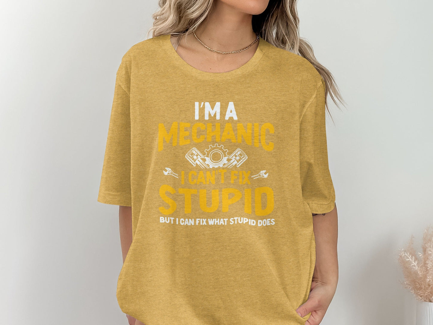 I Am A Mechanic I Cant Fix Stupid But I Can Funny T-Shirt