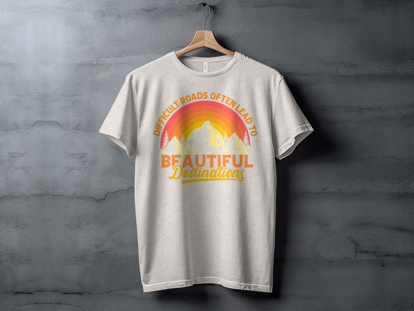 Difficult Roads Beautiful Destinations Retro Style T-Shirt Long Sleeve T-Shirt