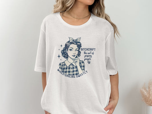 Bitchcraft The Art Of Pissing People Off Graphic T-Shirt