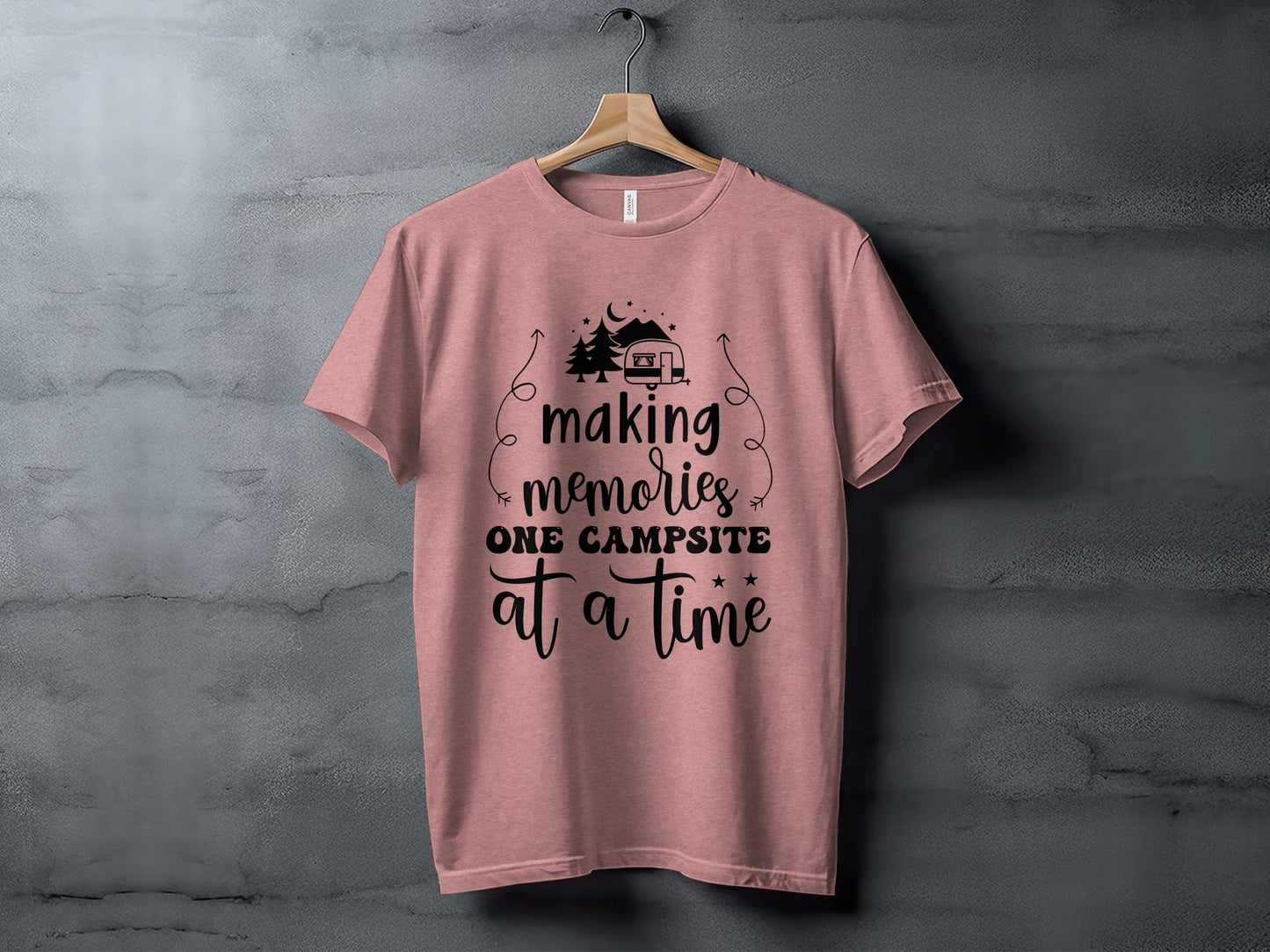 Making Memories One Campsite At A Time Camping T-Shirt