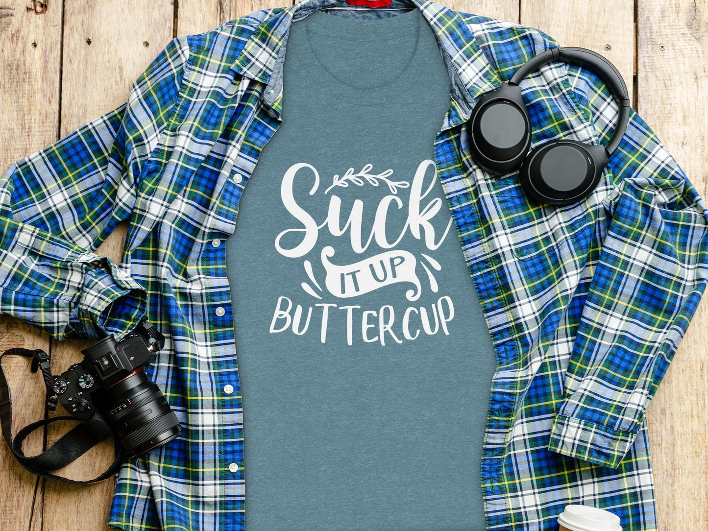Suck It Up Buttercup Bold Statement Graphic Design T-Shirt