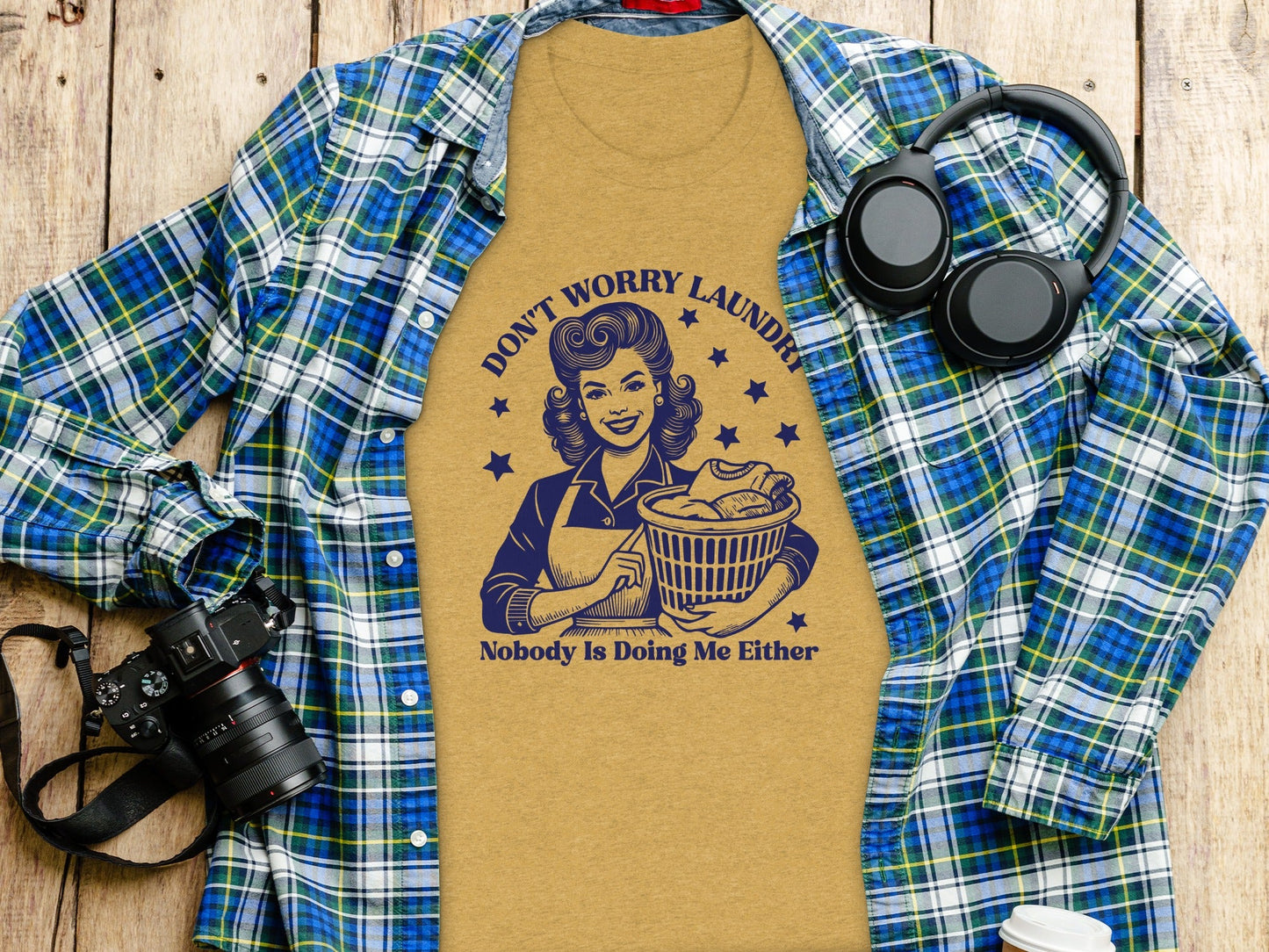 Don't Worry Laundry Nobody Is Doing Me Either T-Shirt