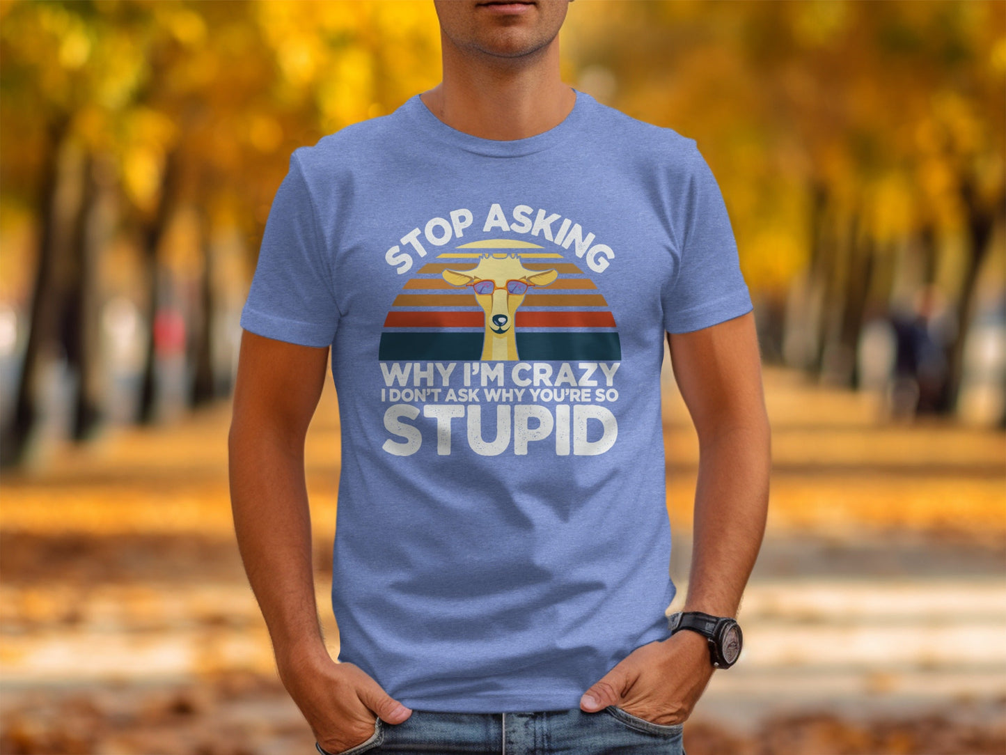 Stop Asking Why I'm Crazy Funny Llama Graphic T-Shirt