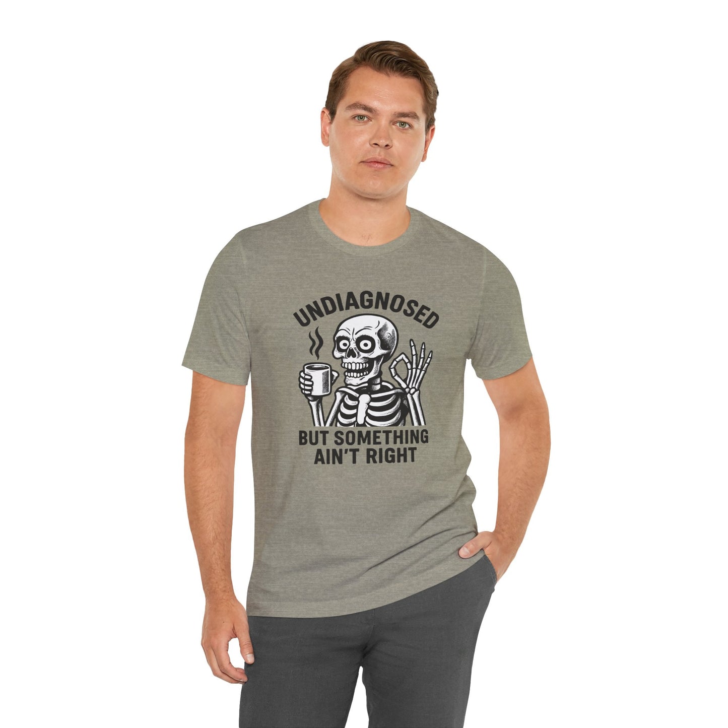 Undiagnosed Skeleton Tee - Funny Medical Humor Halloween Shirt