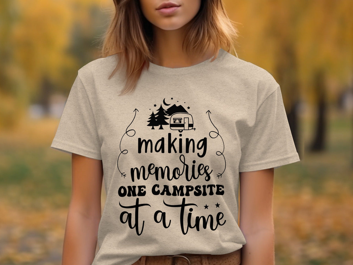 Making Memories One Campsite At A Time Camping T-Shirt