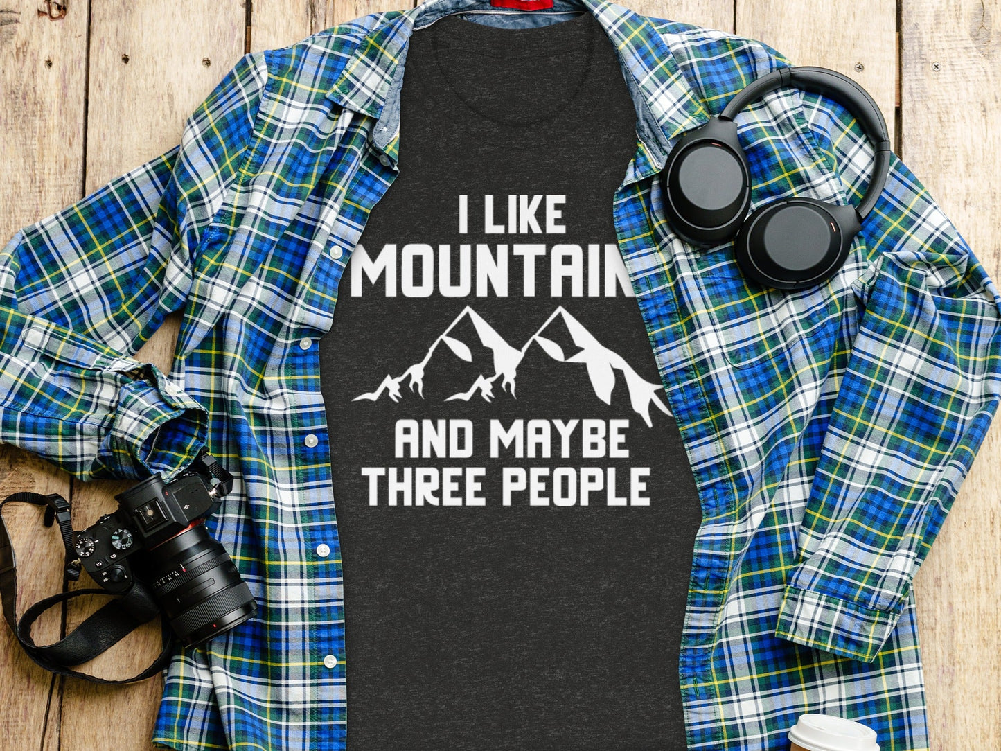 I Like Mountains And Maybe Three People Funny T-Shirt