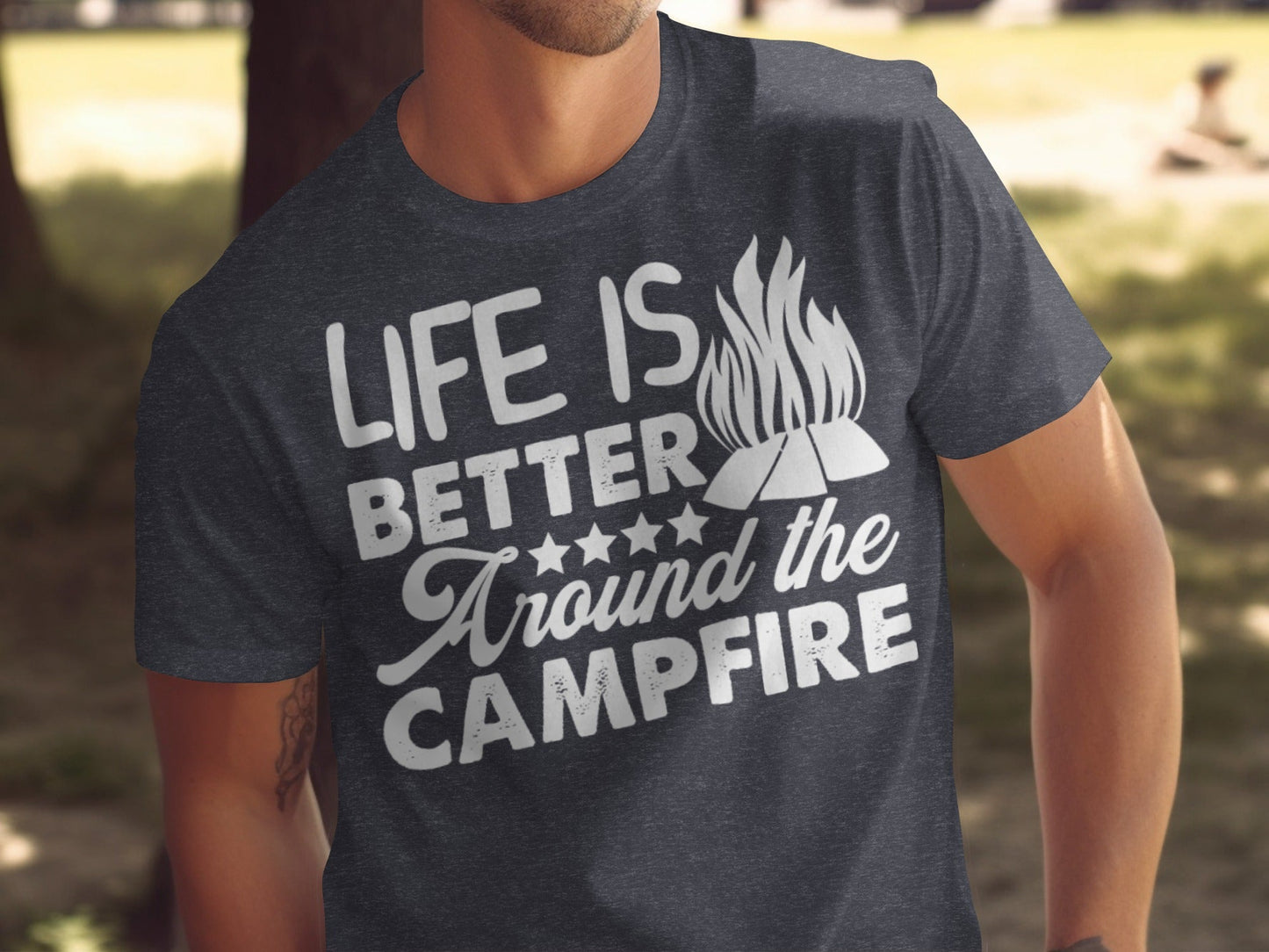Life Is Better Around The Campfire Graphic Print T-Shirt