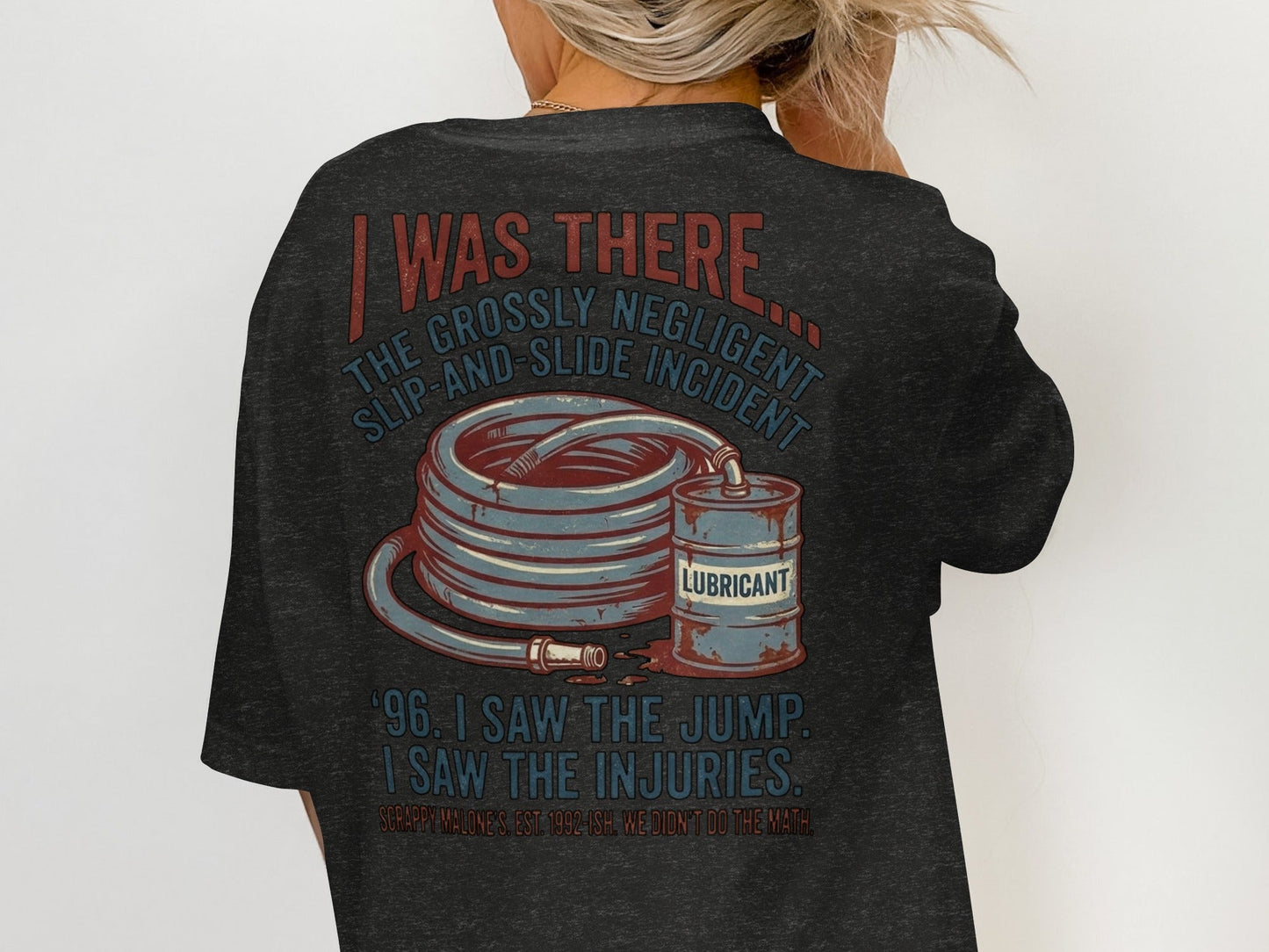 1996 Negligent Slip-and-Slide Incident Tee - Scrappy  Malone's