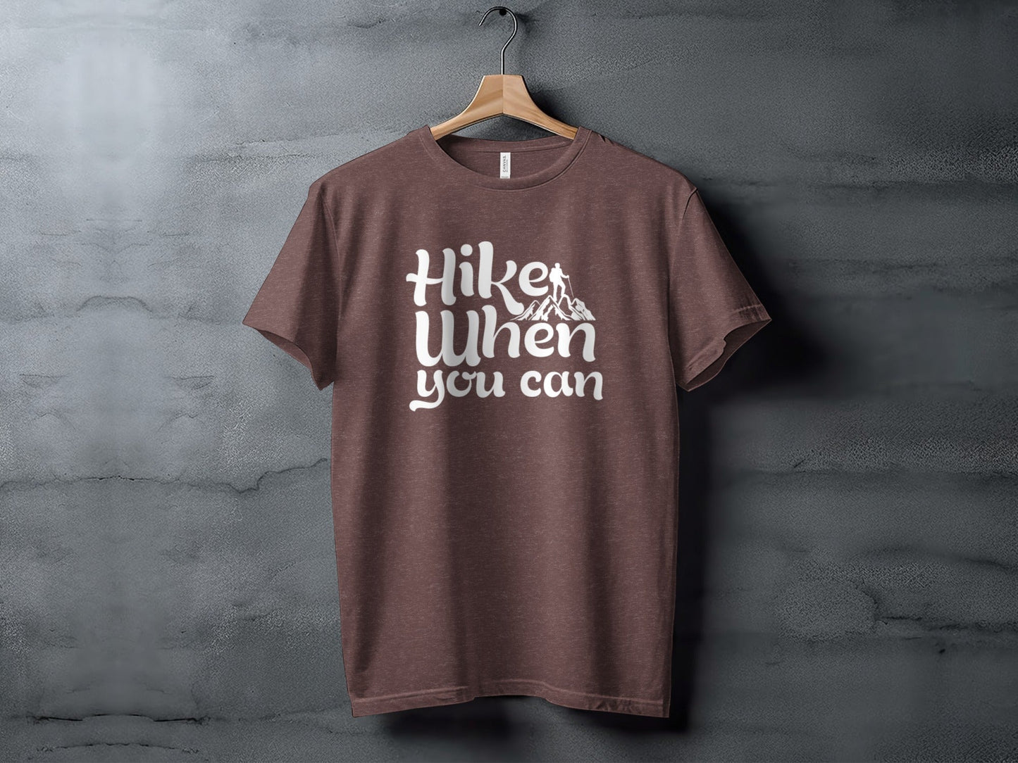 Hike When You Can Outdoor Adventure Design for Hiking T-Shirt