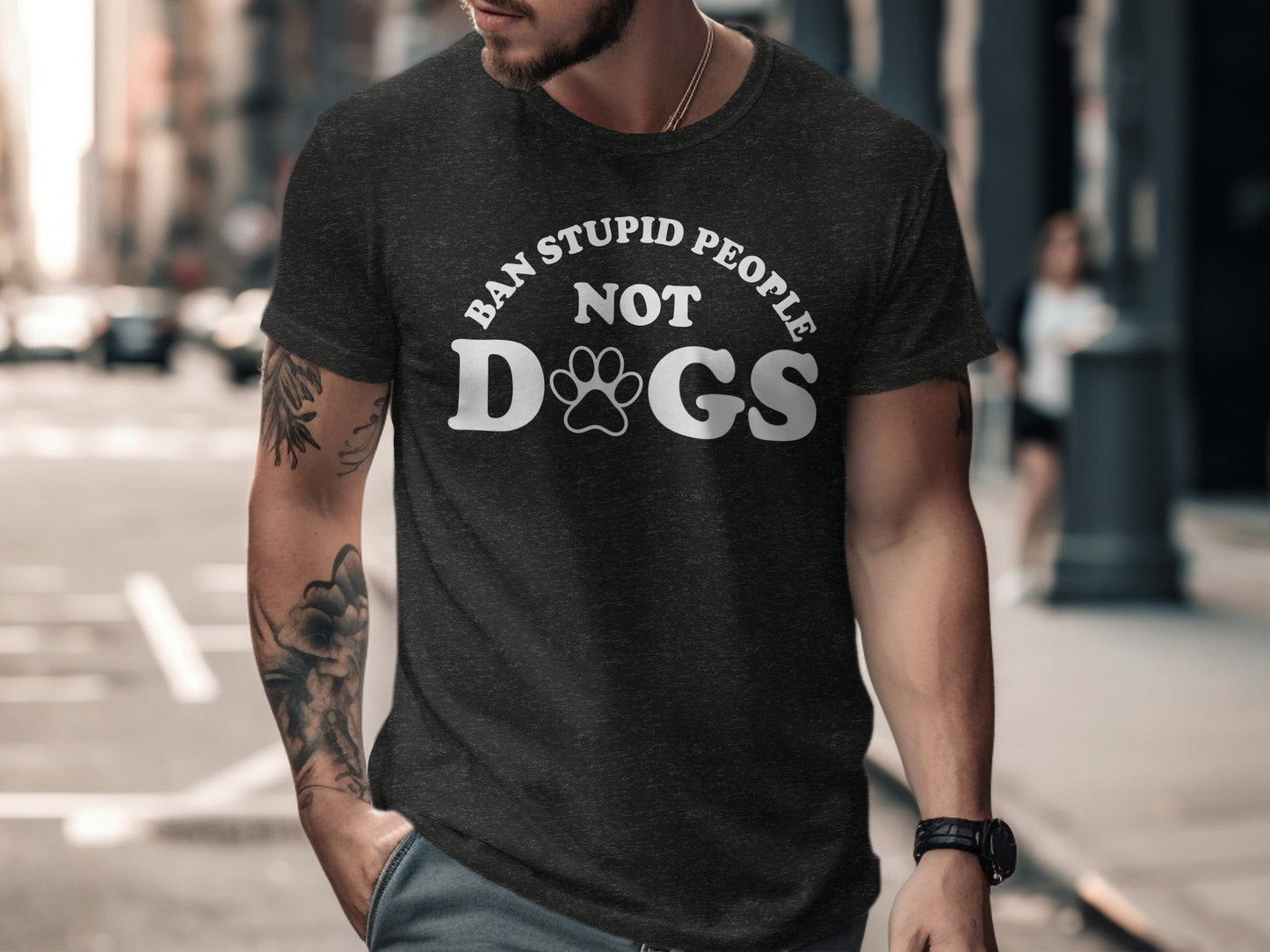 Ban Stupid People Not Dogs Funny Slogan Statement T-Shirt
