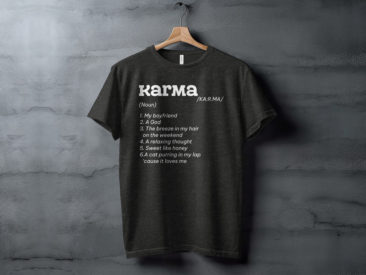 Karma Definition List Cool Graphic Stylish Novelty T-Shirt