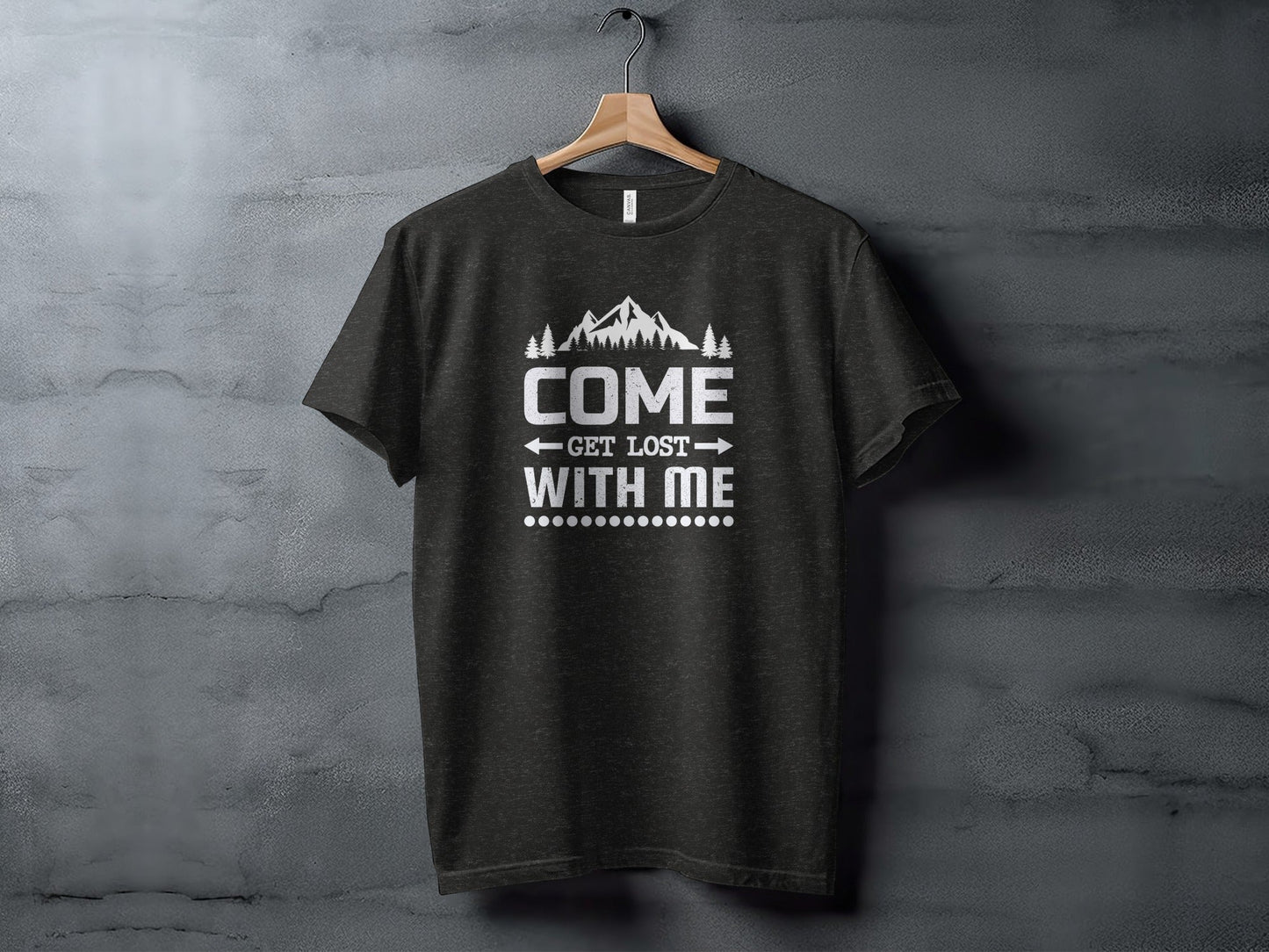 Come Get Lost With Me Mountains and Trees Graphic T-Shirt