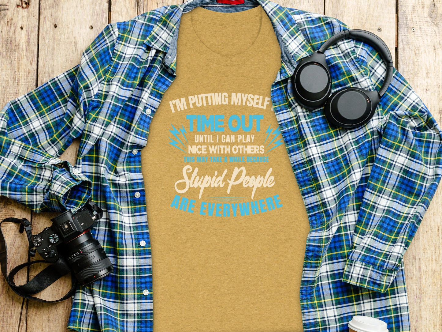 I'm Putting Myself In Time Out Stupid People T-Shirt