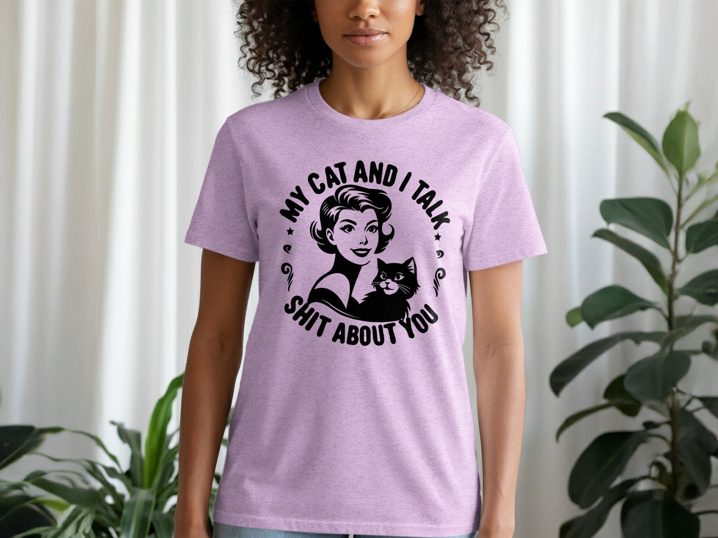 My Cat and I Talk Shit About You Funny Graphic T-Shirt