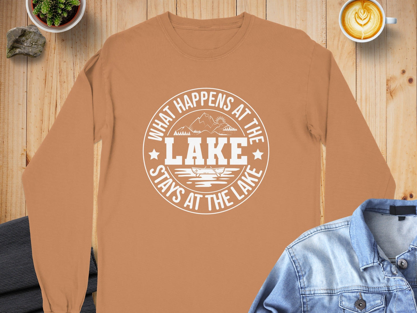 What Happens At The Lake Stays At The Lake Long Sleeve T-Shirt
