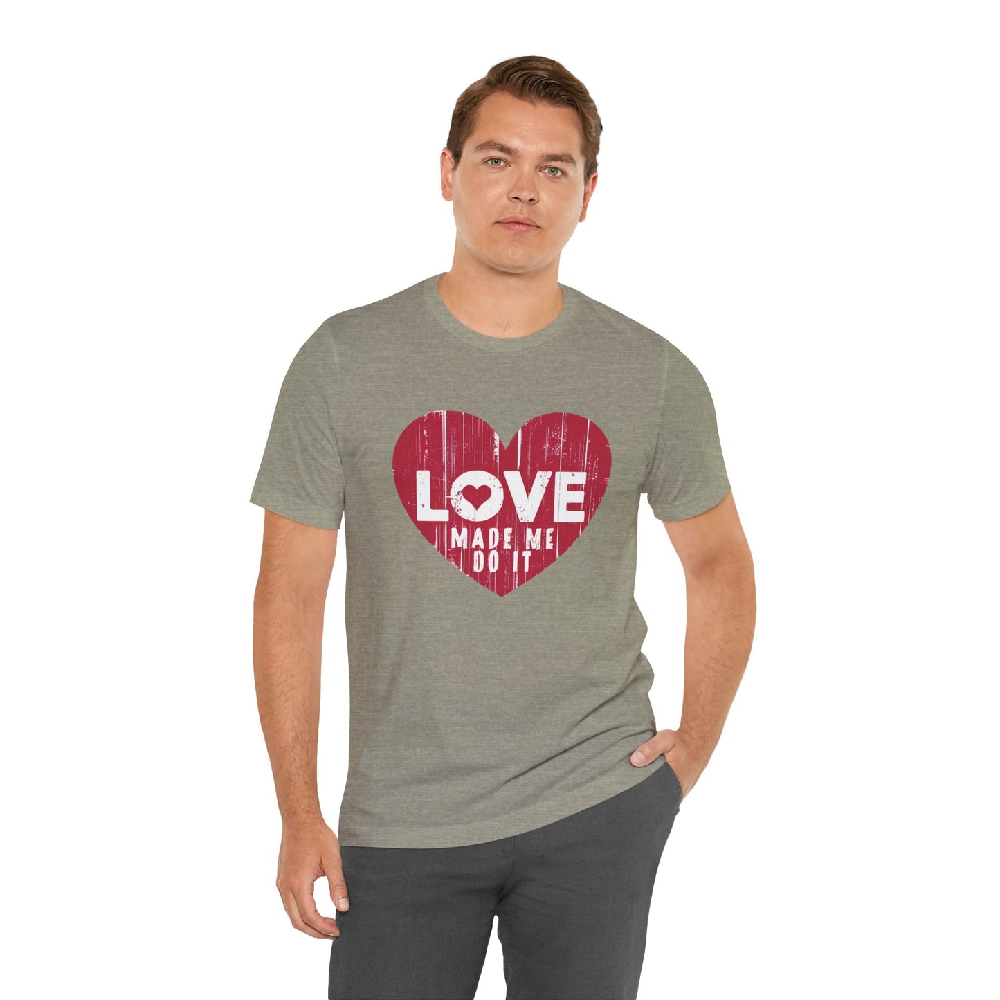 Love Made Me Do It T-Shirt - Vintage Distressed Heart Graphic Tee