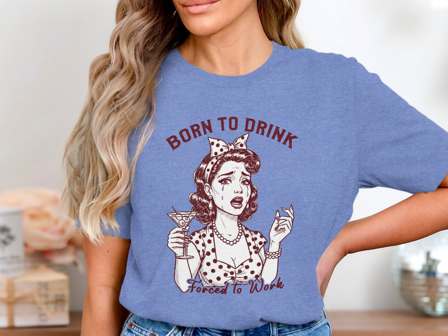 Born To Drink Forced To Work Crying Woman Art T-Shirt