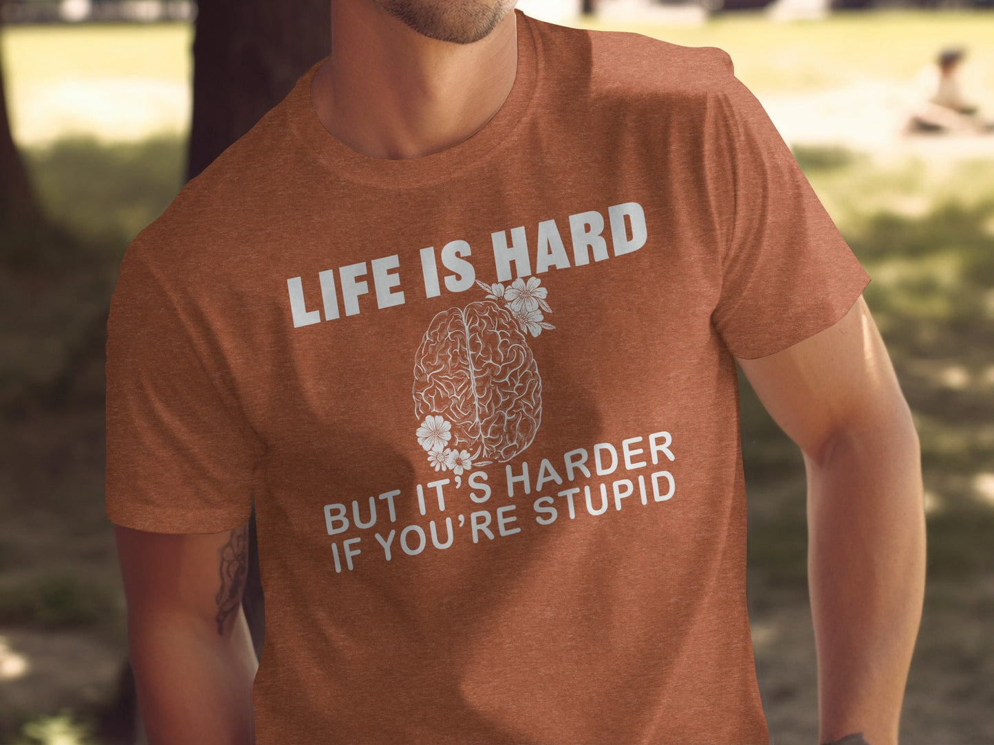 Life is Hard Brain With Flowers Graphic Novelty T-Shirt