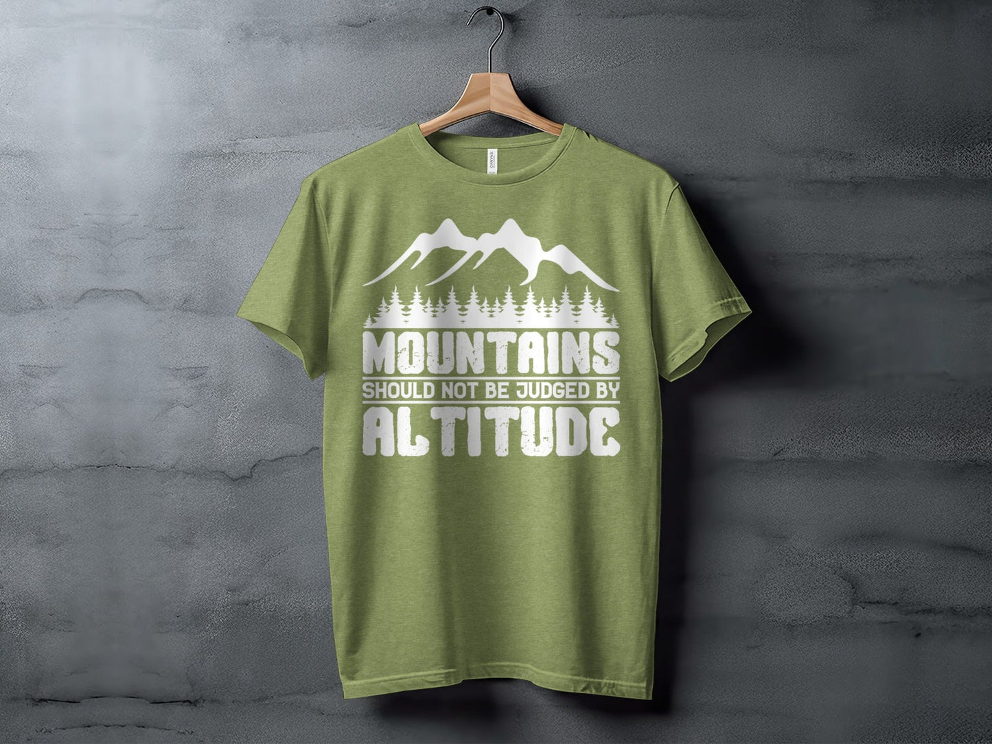 Mountains Should Not Be Judged By Altitude Quote T-Shirt